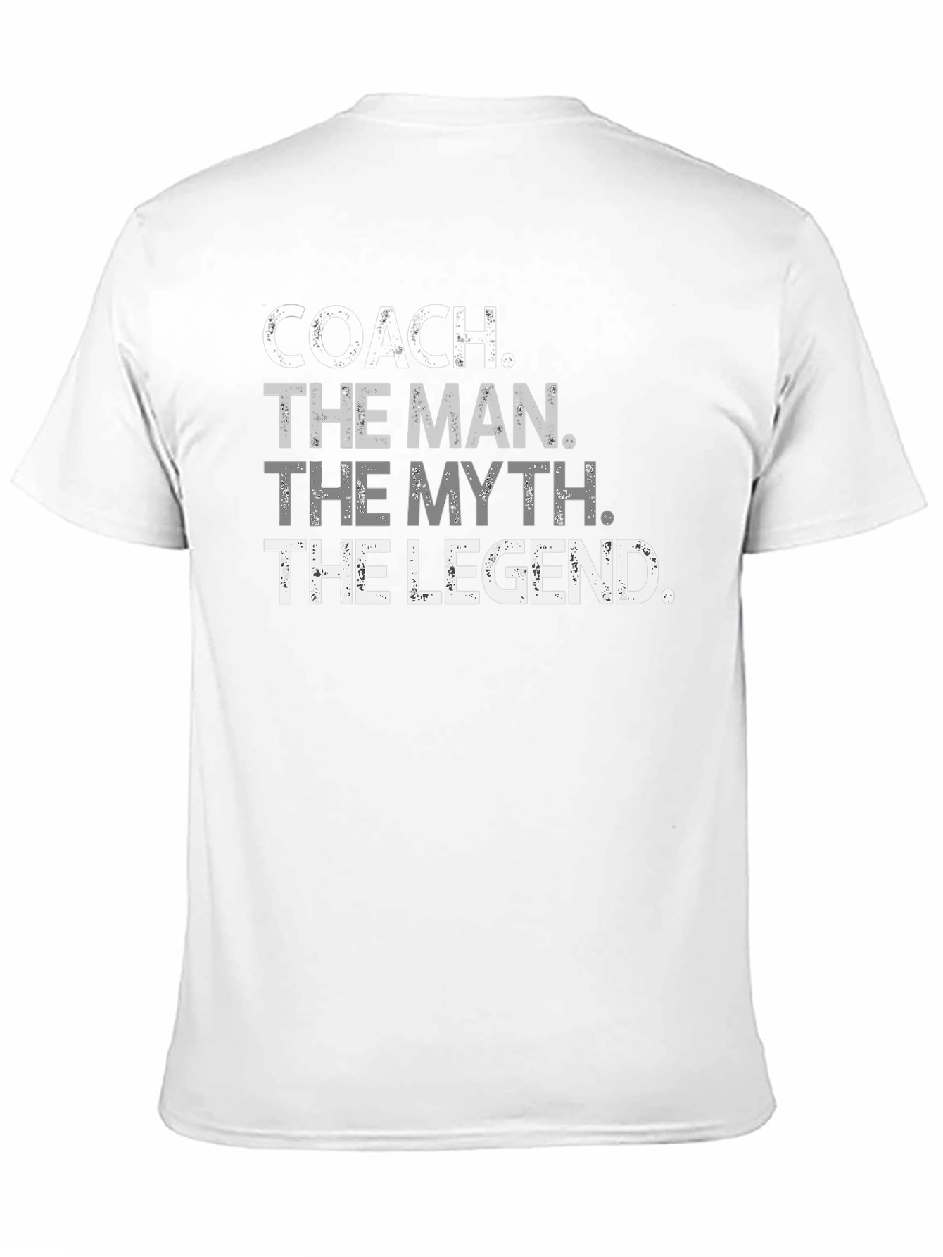 Coach The Man The Myth The Legend T-Shirt