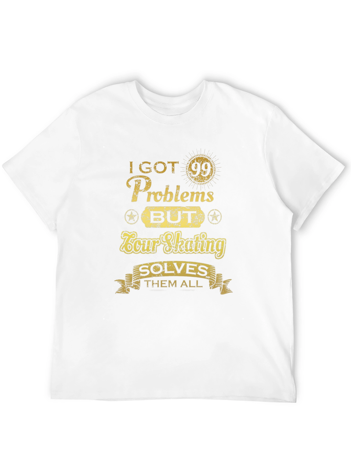 99 Problems Skating T-Shirt