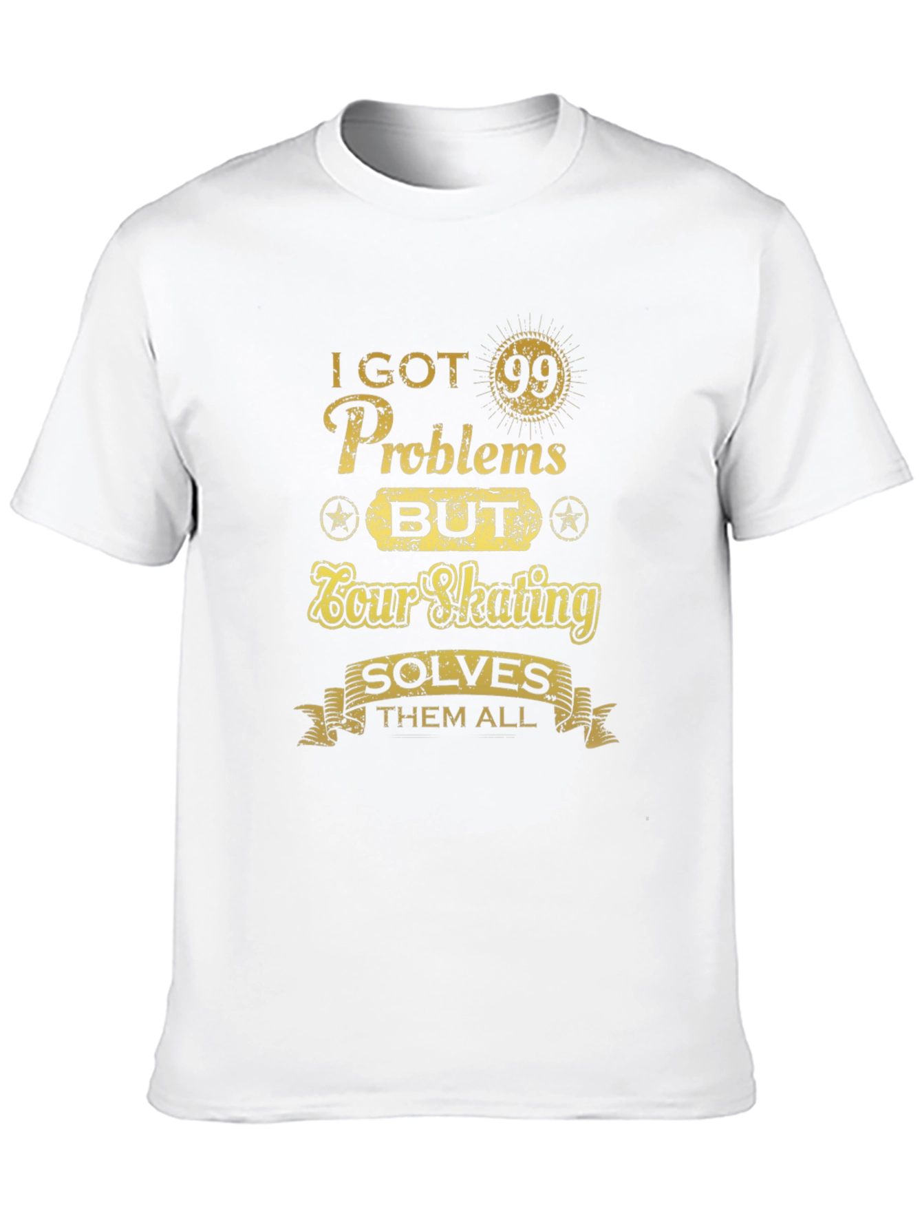 99 Problems Skating T-Shirt