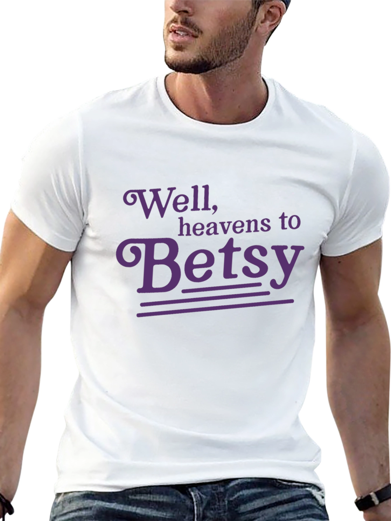 Well Heavens to Betsy T-Shirt