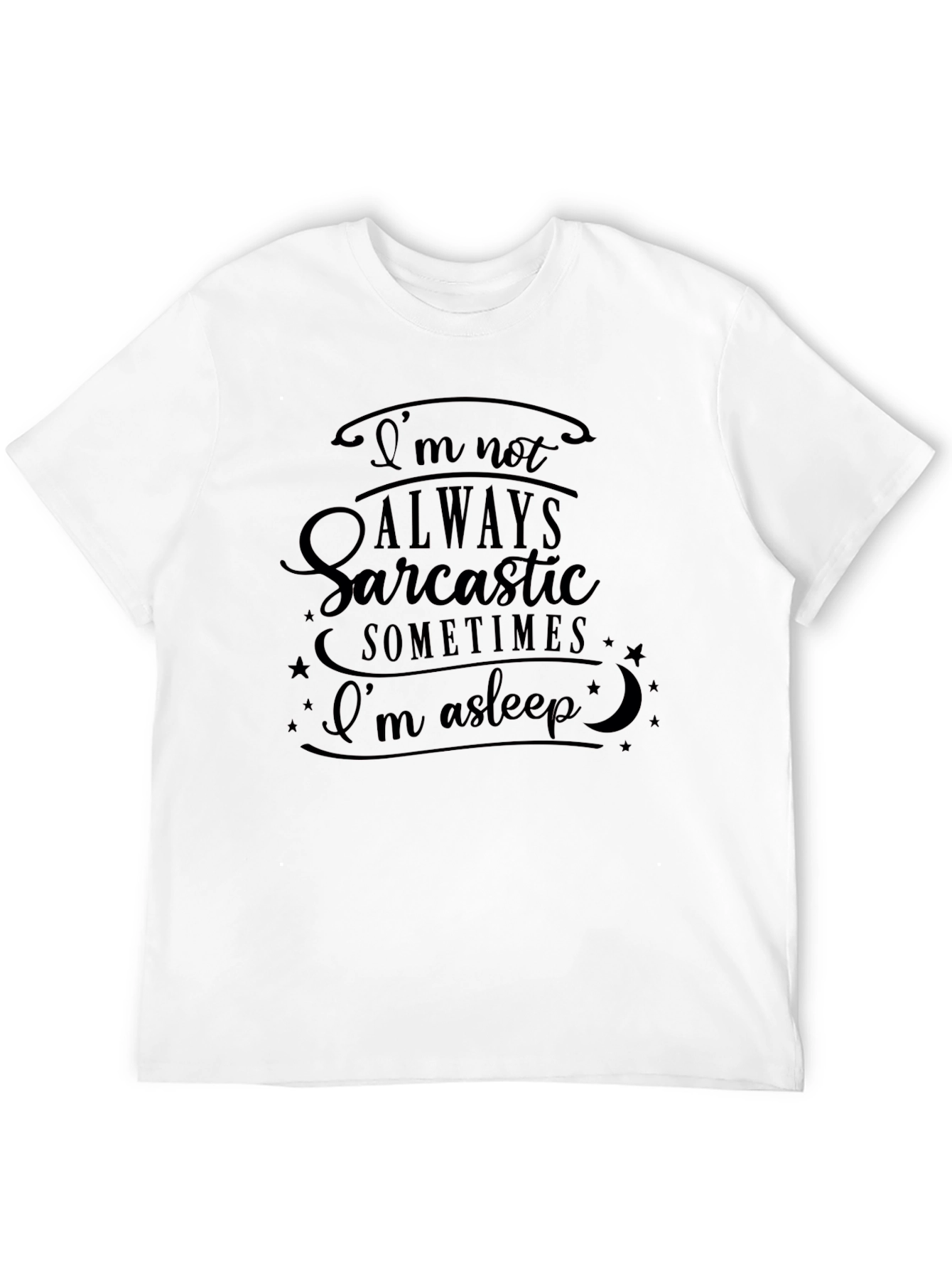 Sarcastic Humor Graphic Tee - Black Cotton