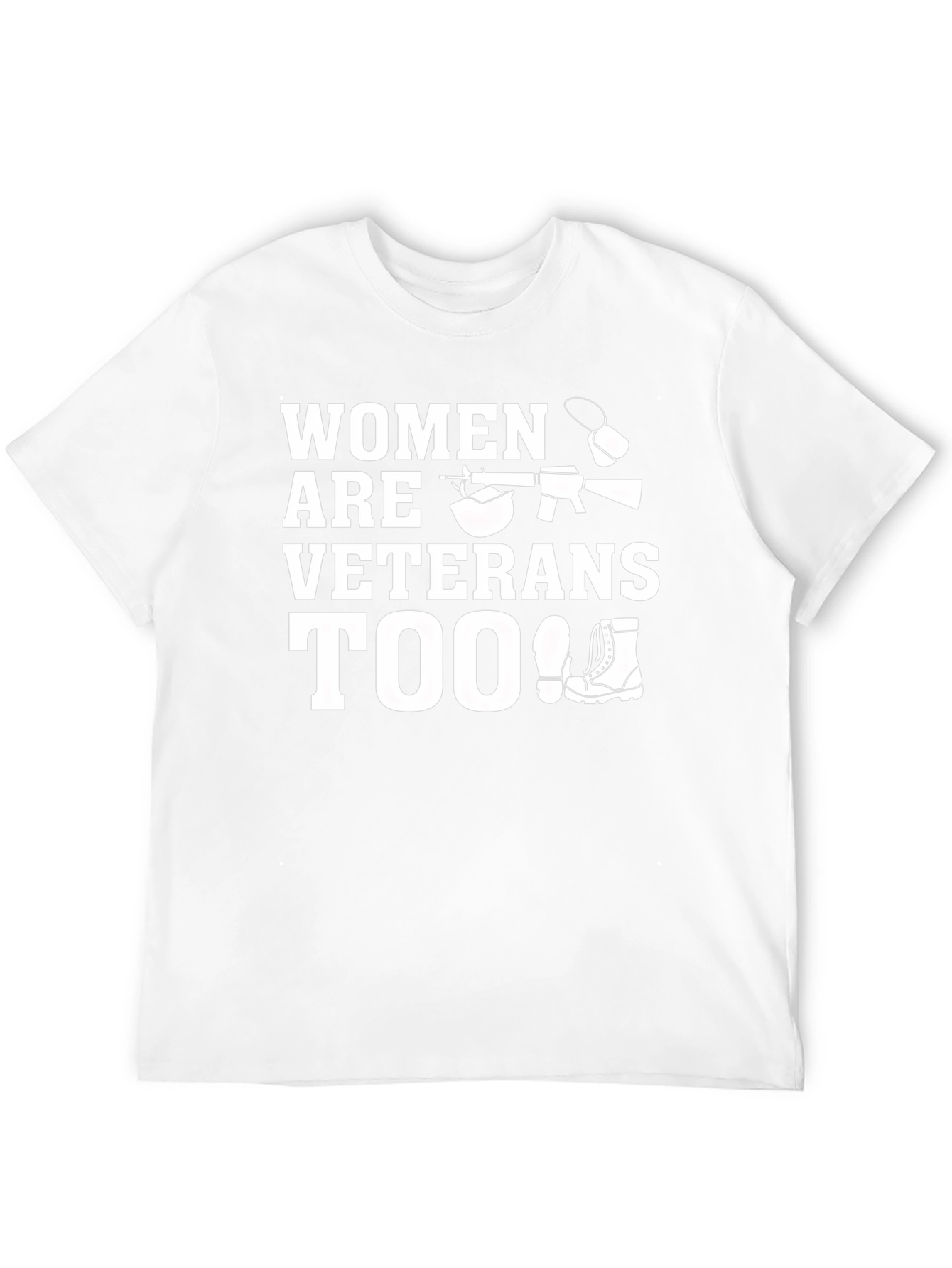 Women are Veterans Too T-Shirt