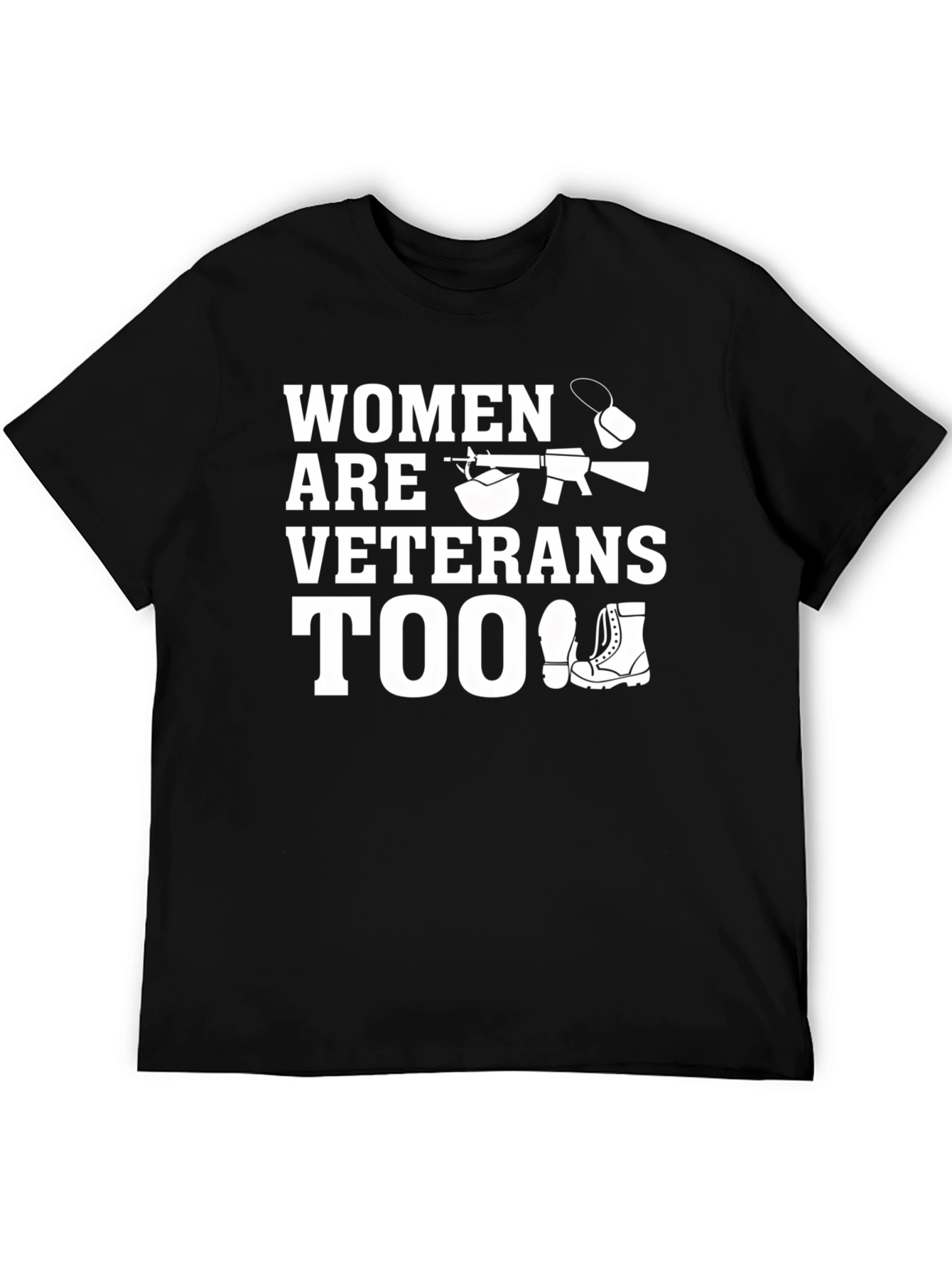 Women are Veterans Too T-Shirt