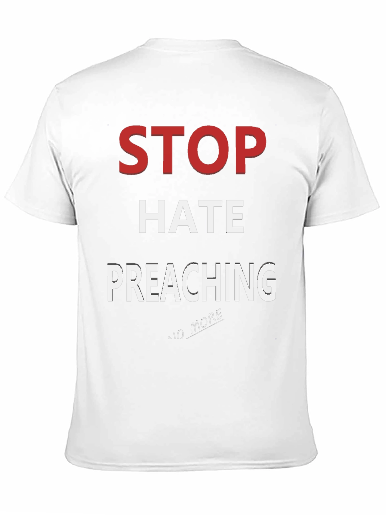 Stop Hate Preaching Graphic T-Shirt