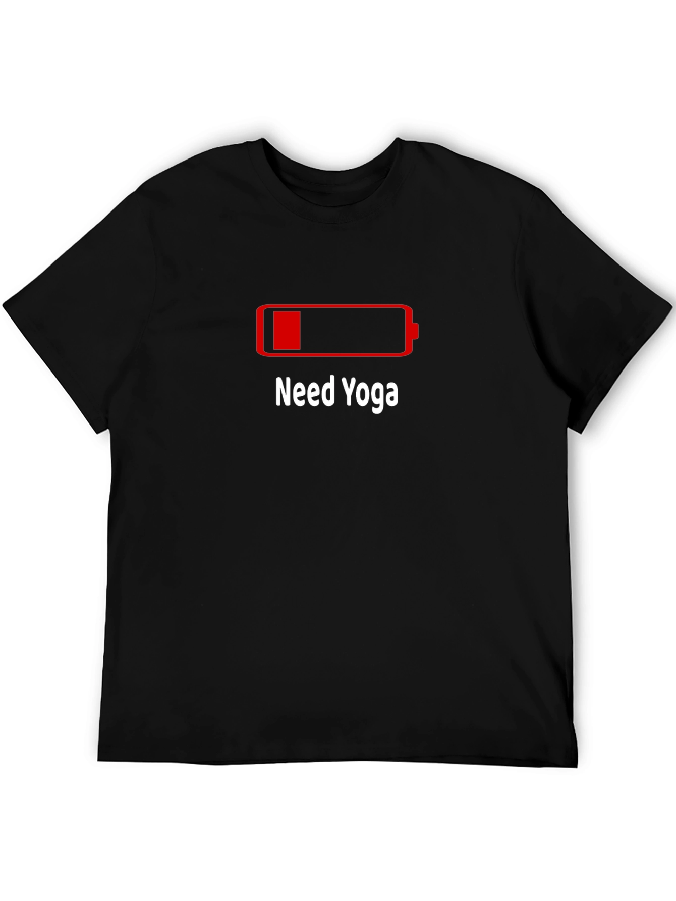 Need Yoga T-Shirt - Low Battery Funny Design