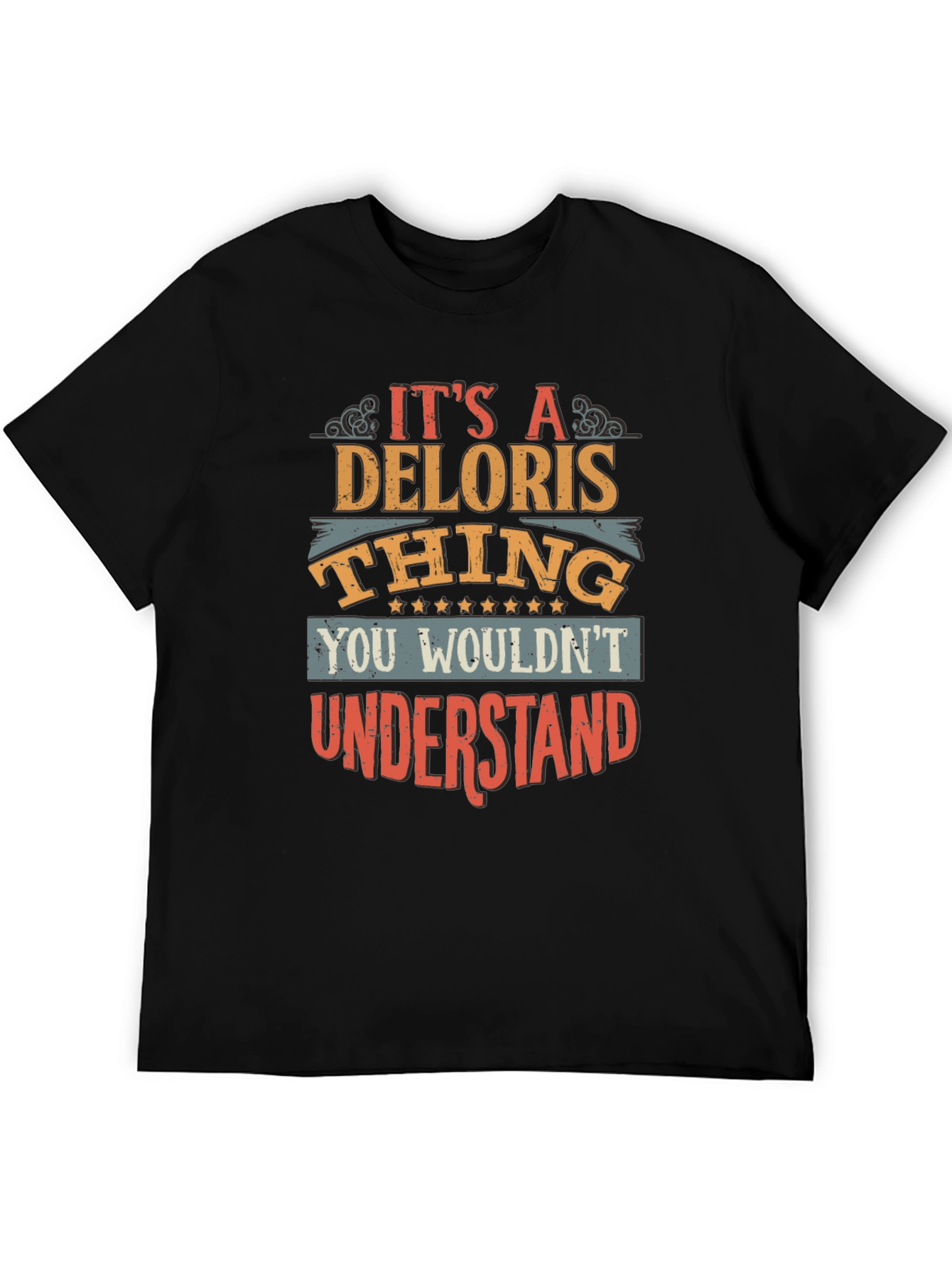 Its A Deloris Thing T-Shirt