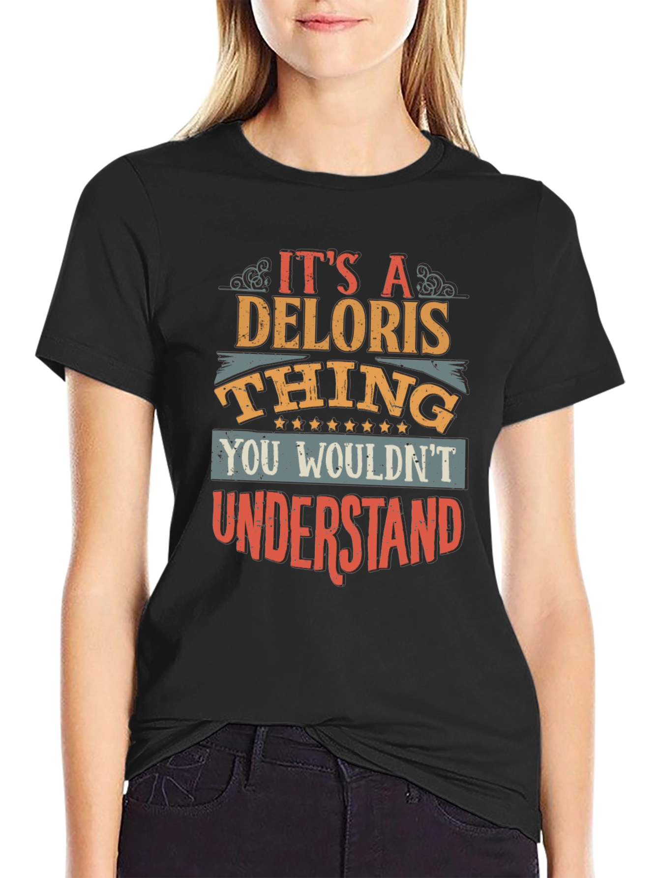 Its A Deloris Thing T-Shirt