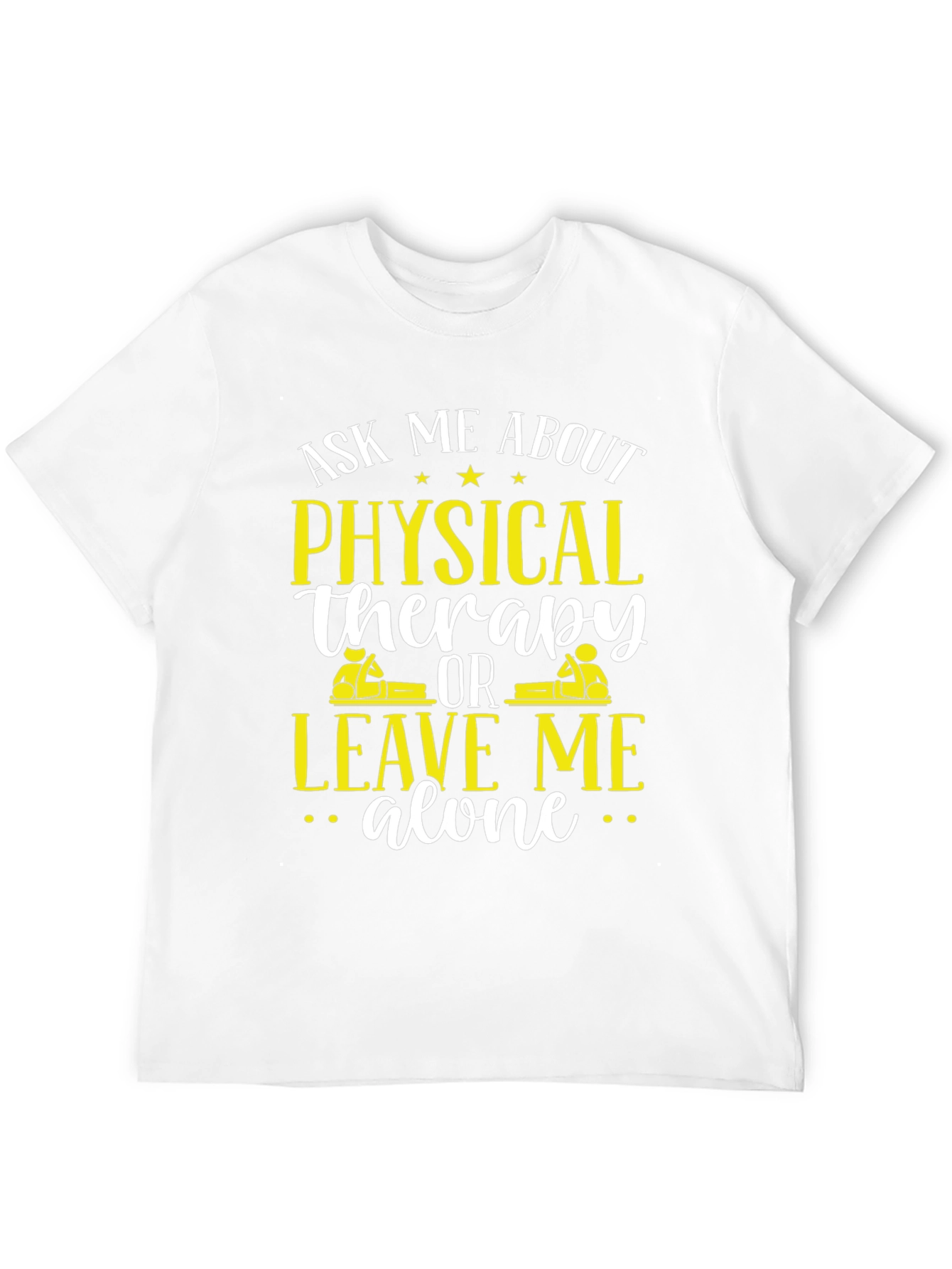 Physical Therapy Ask Me About T-Shirt