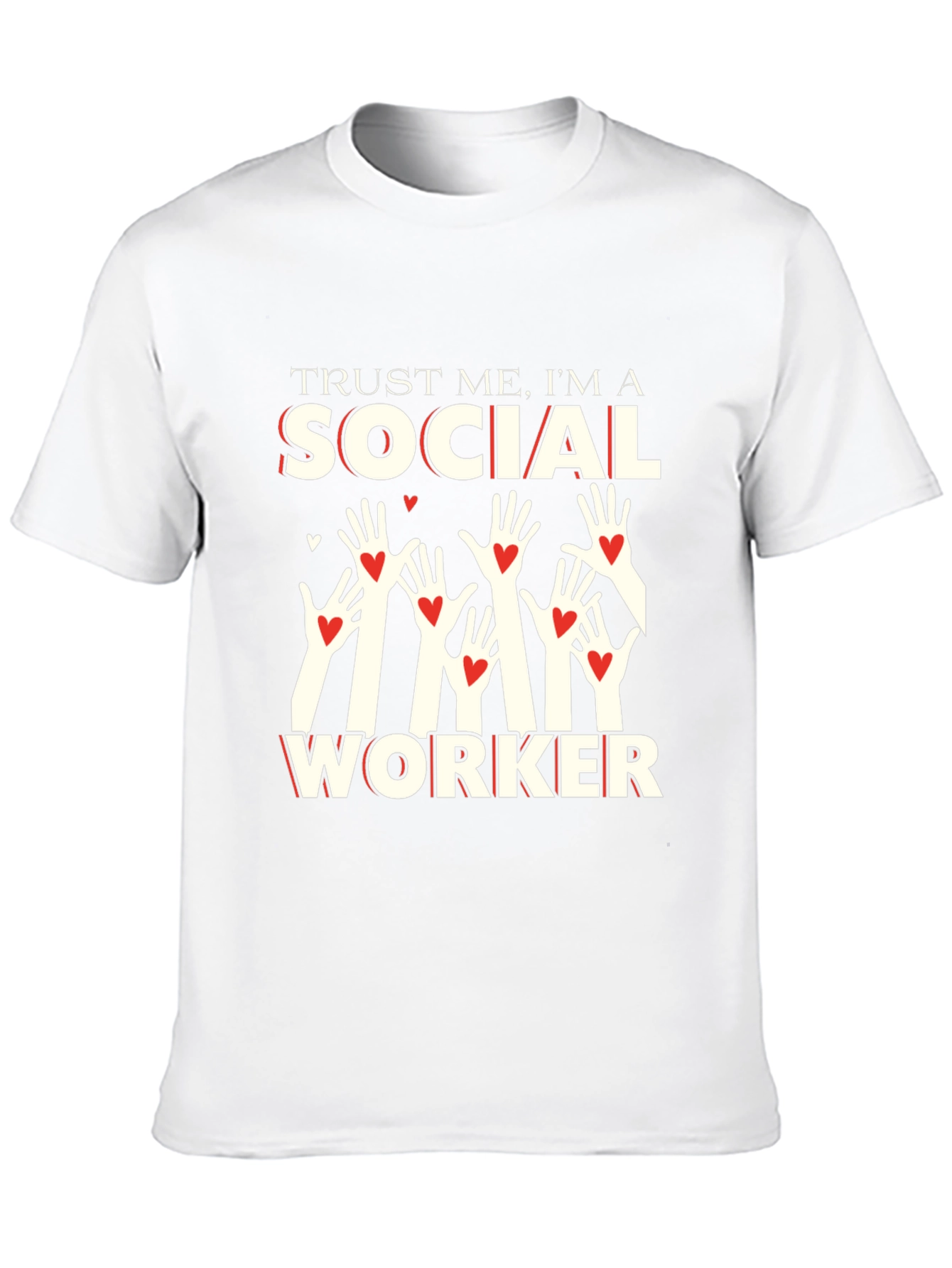 Trust Me Social Worker Graphic T-Shirt
