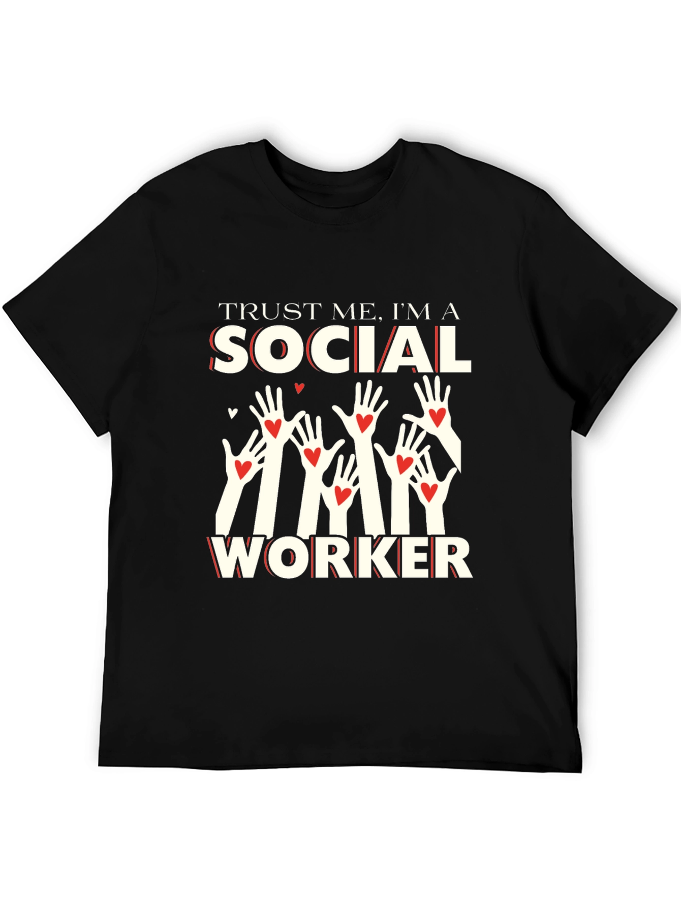 Trust Me Social Worker Graphic T-Shirt
