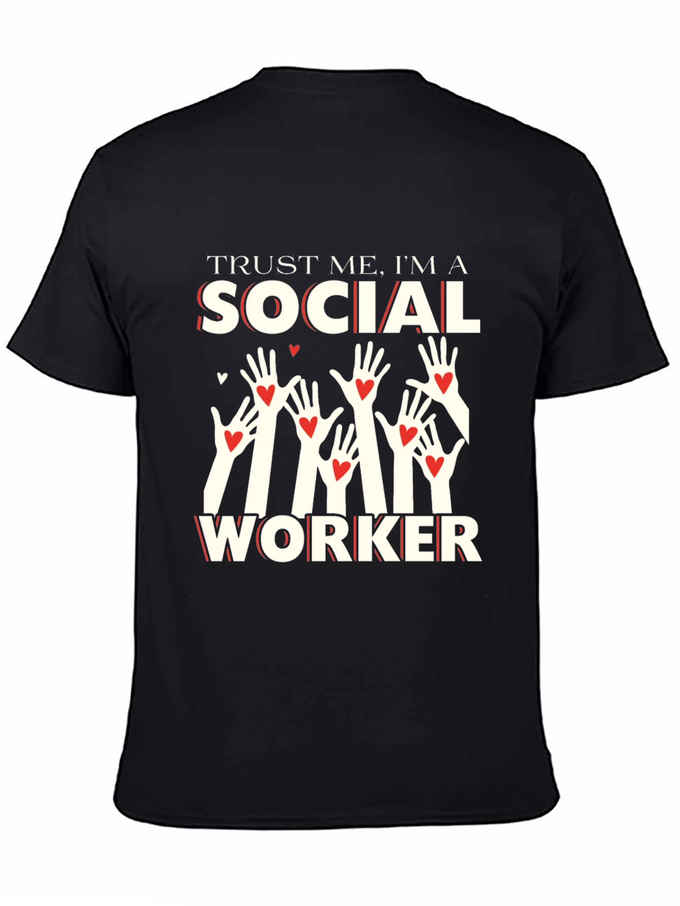 Trust Me Social Worker Graphic T-Shirt