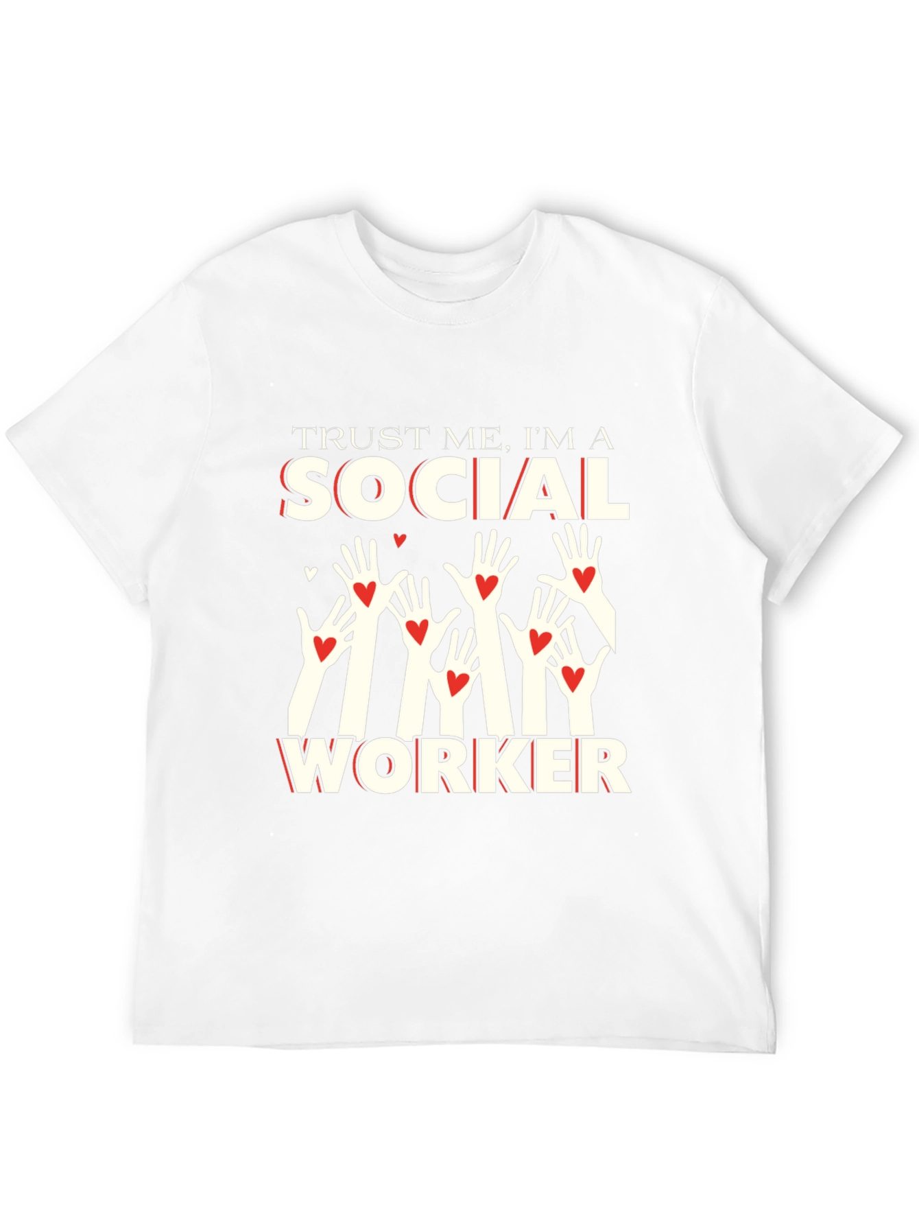 Trust Me Social Worker Graphic T-Shirt