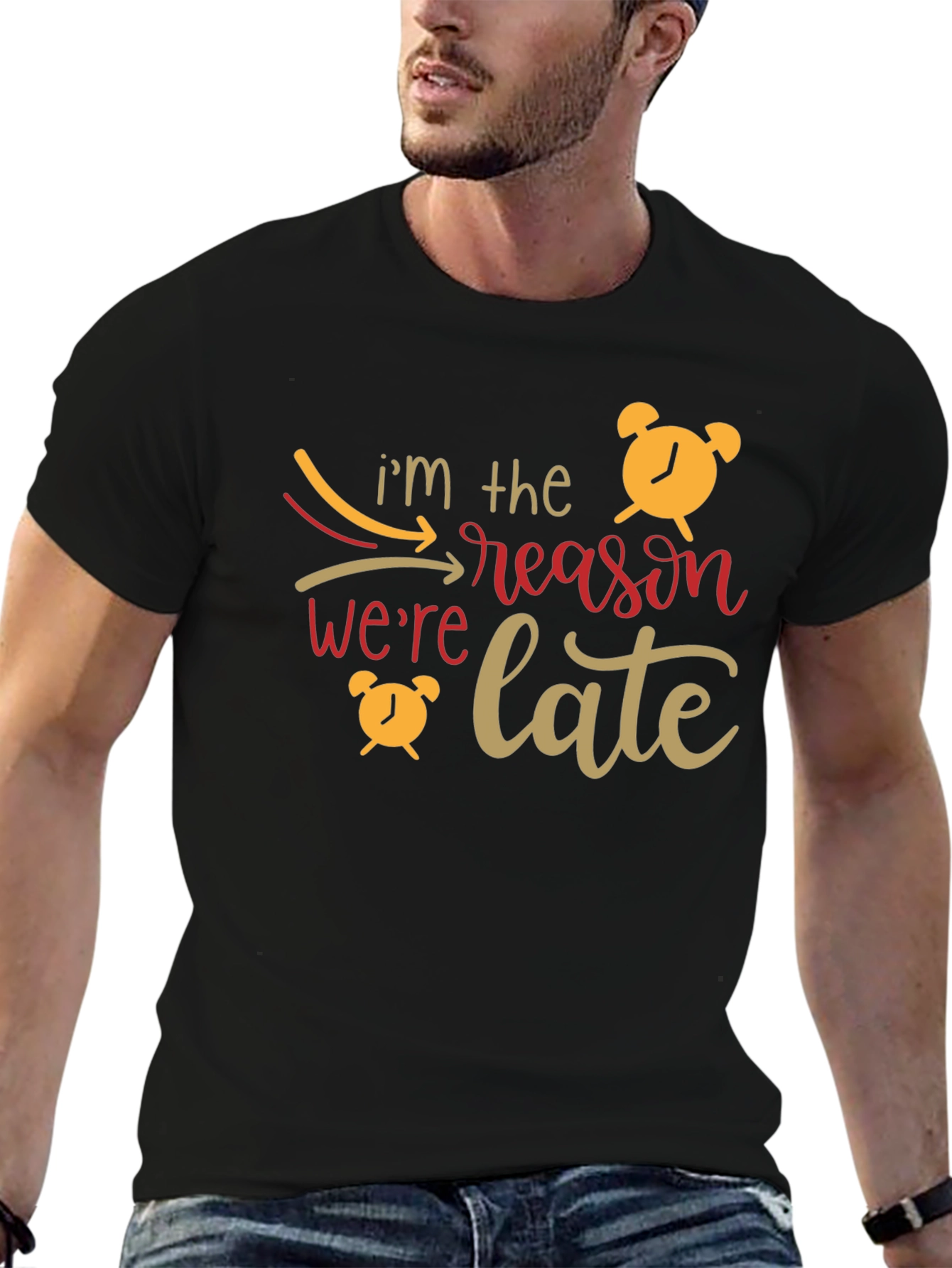 Im the Reason Were Late Graphic Tee