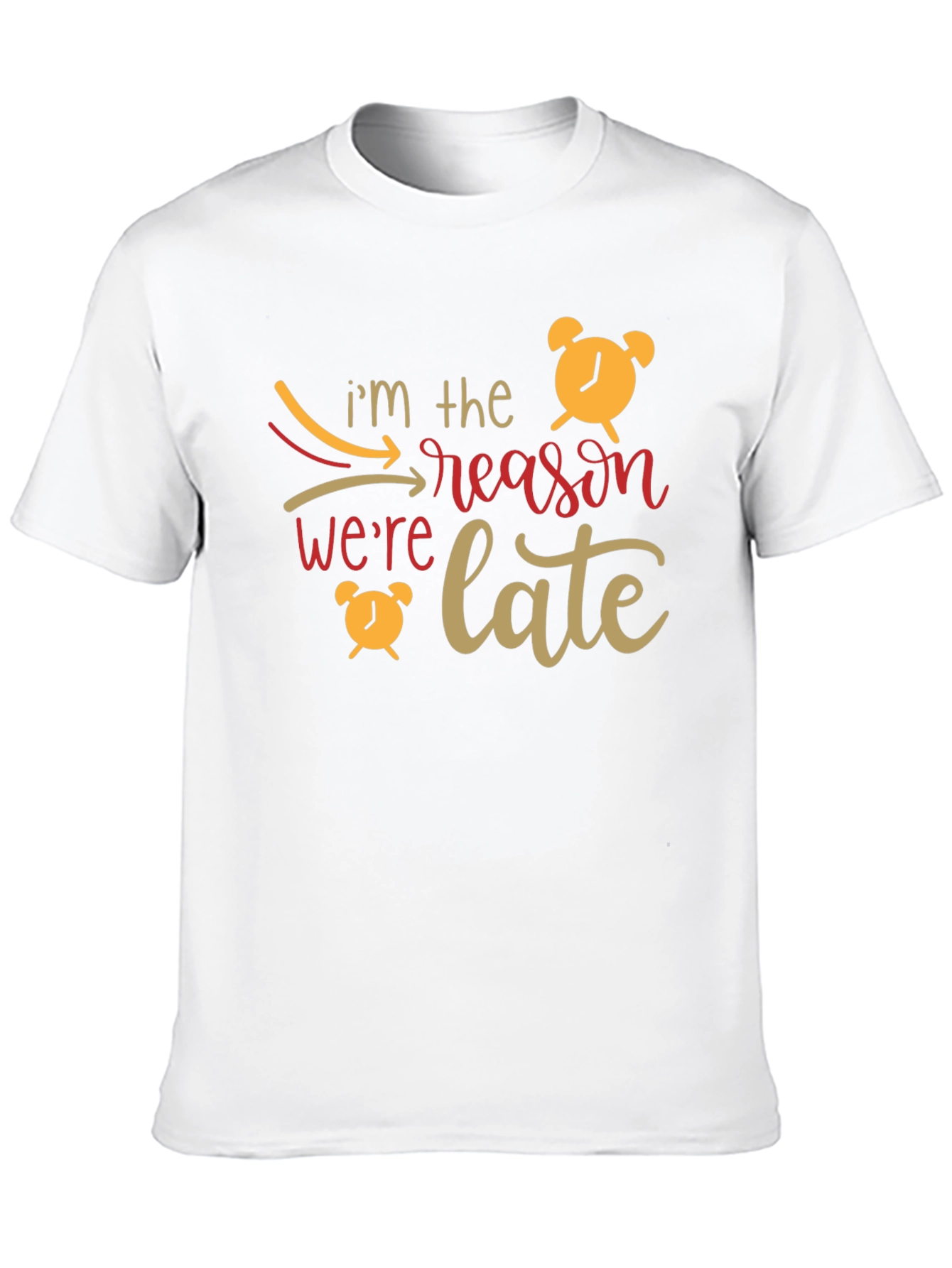 Im the Reason Were Late Graphic Tee