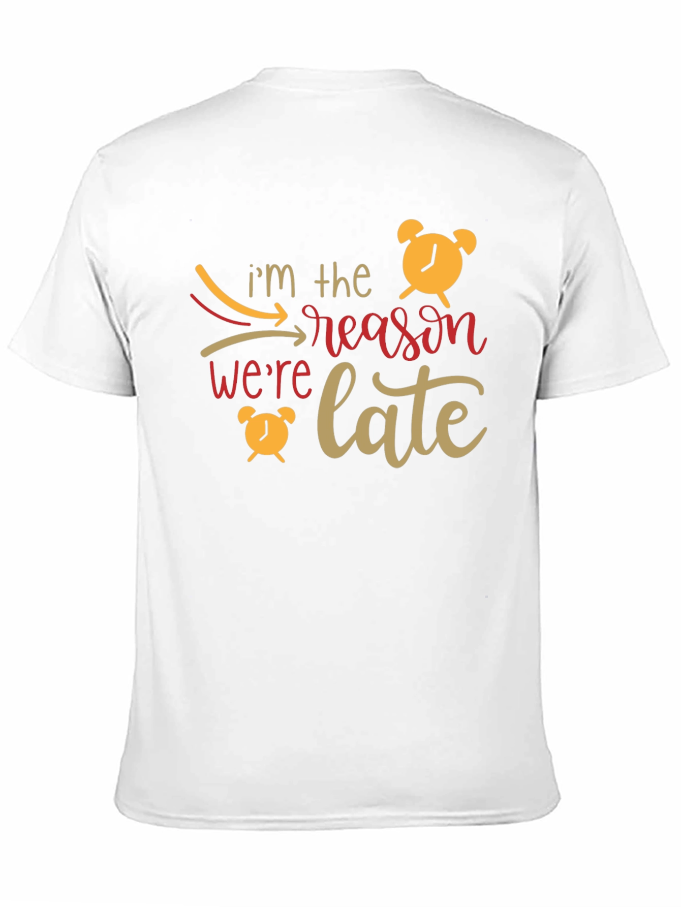 Im the Reason Were Late Graphic Tee
