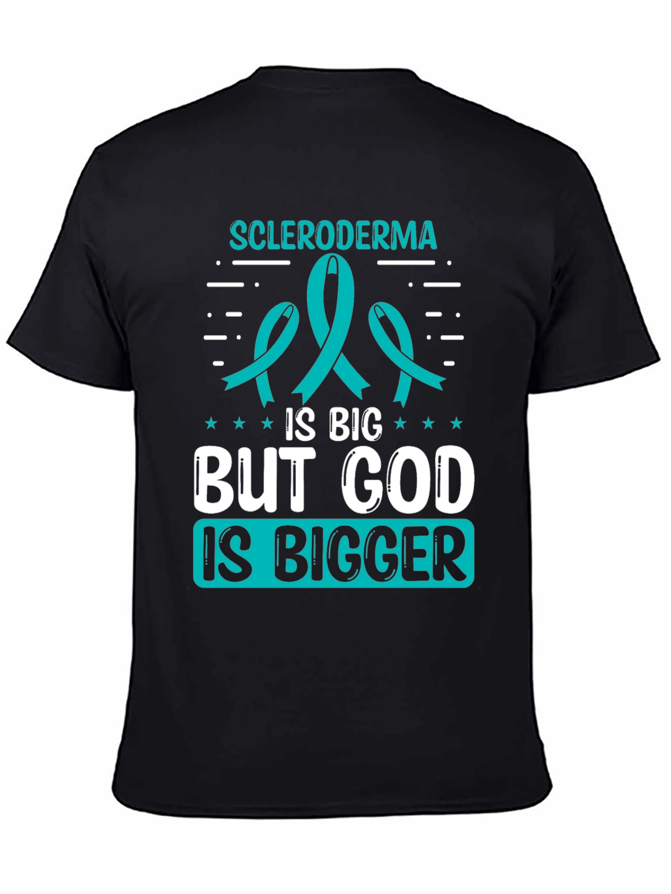 Scleroderma Awareness T-Shirt - God Is Bigger
