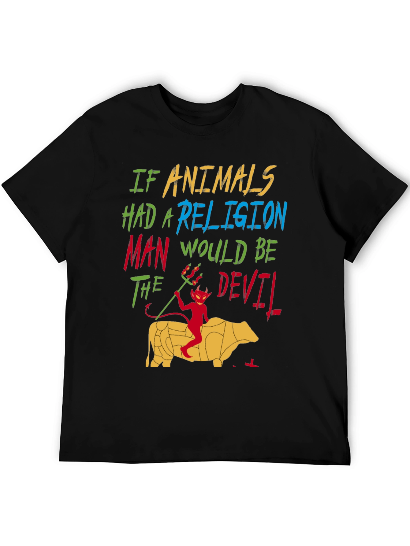 If Animals Had A Religion T-Shirt