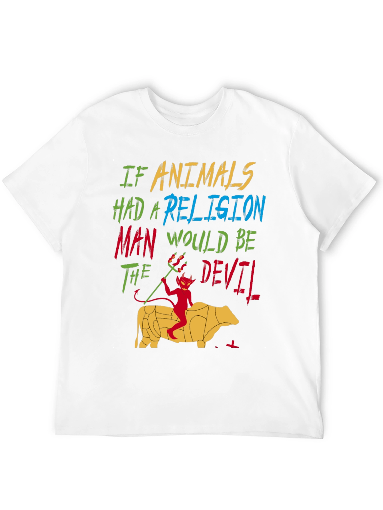 If Animals Had A Religion T-Shirt