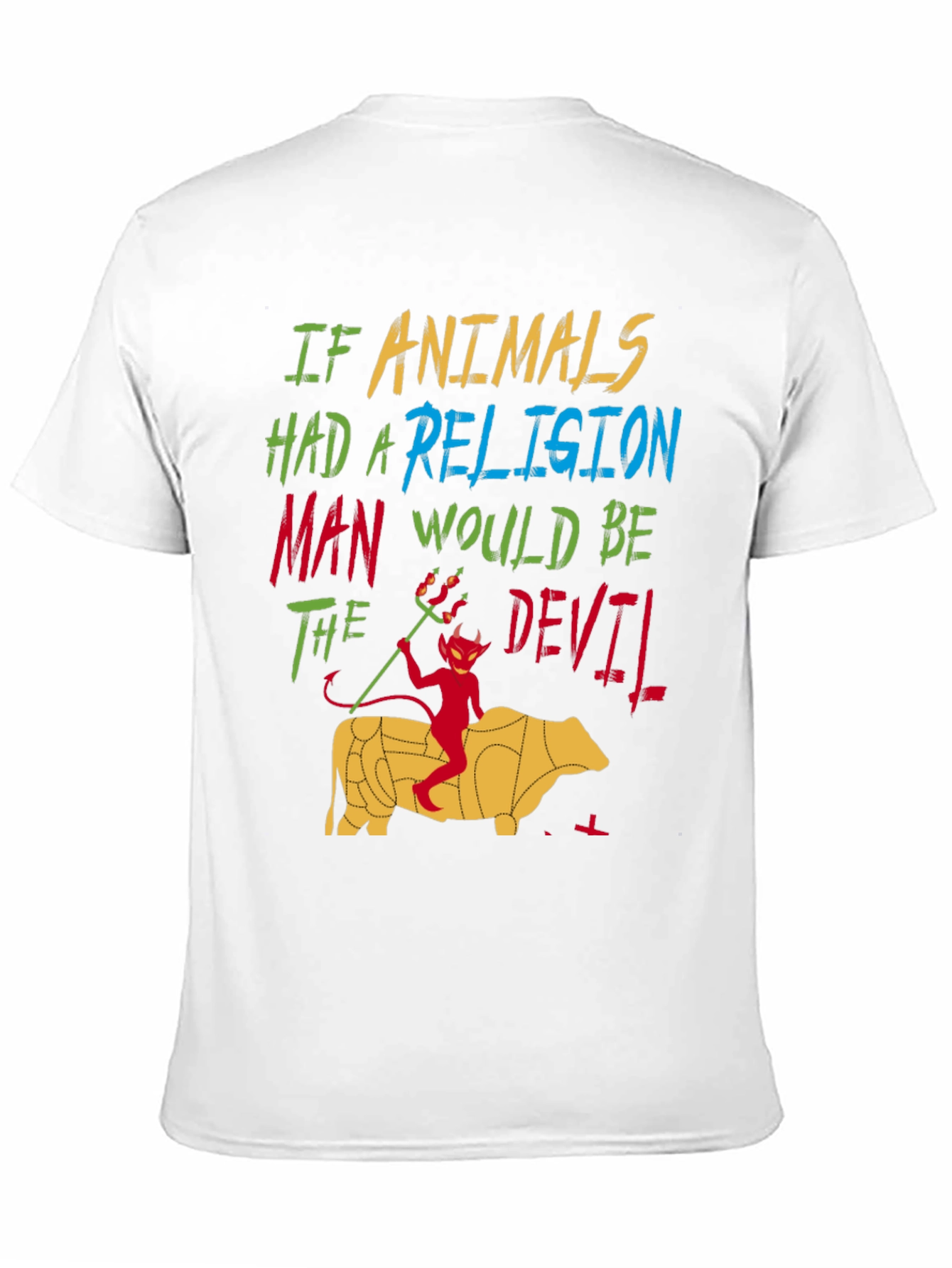 If Animals Had A Religion T-Shirt