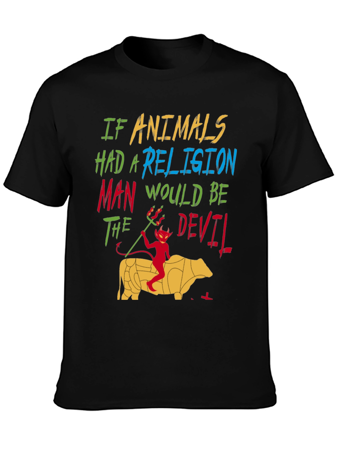 If Animals Had A Religion T-Shirt