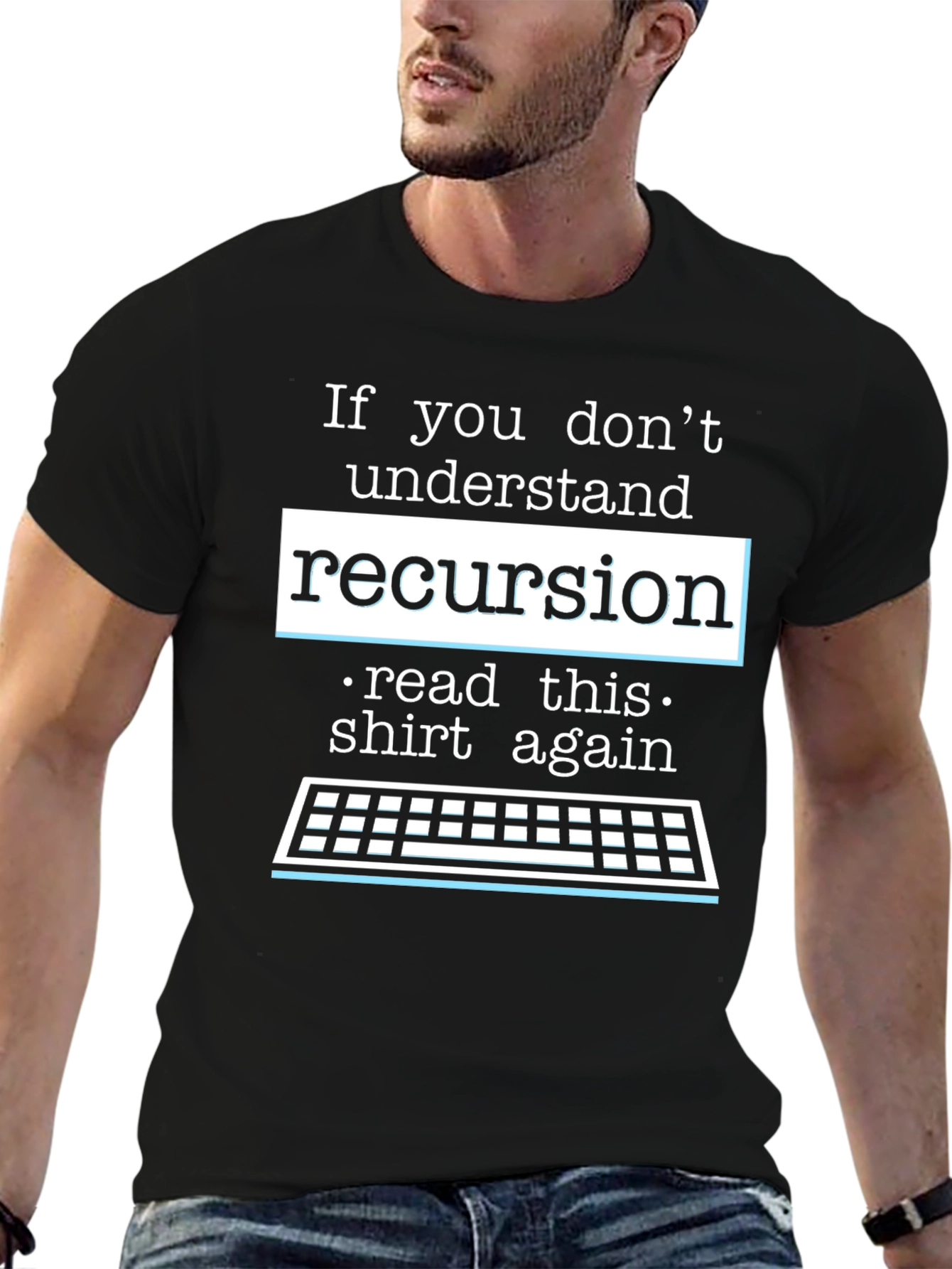 Recursion Programmer T-Shirt - Read This Shirt Again!