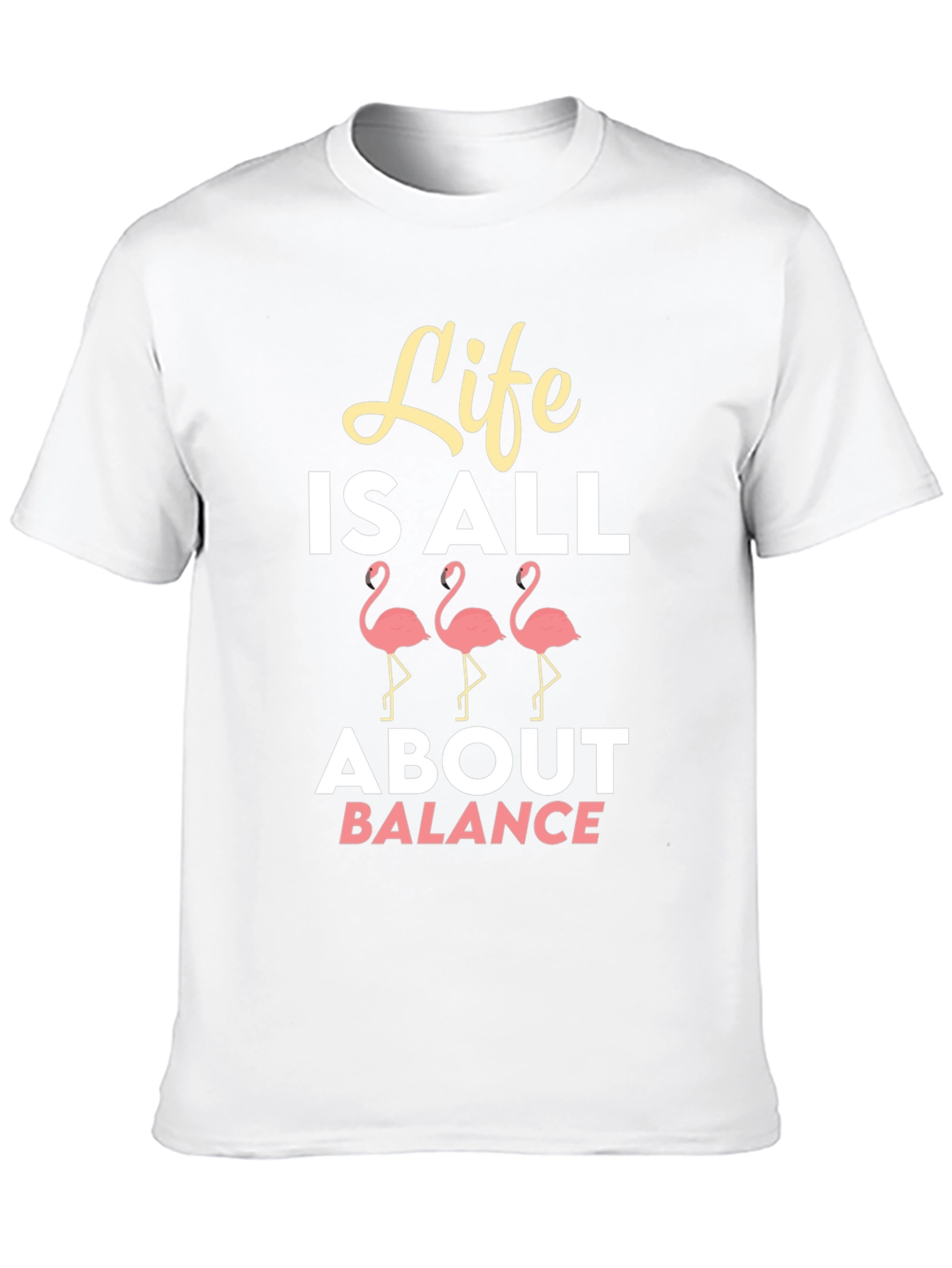 Life is All About Balance Flamingo Graphic T-Shirt