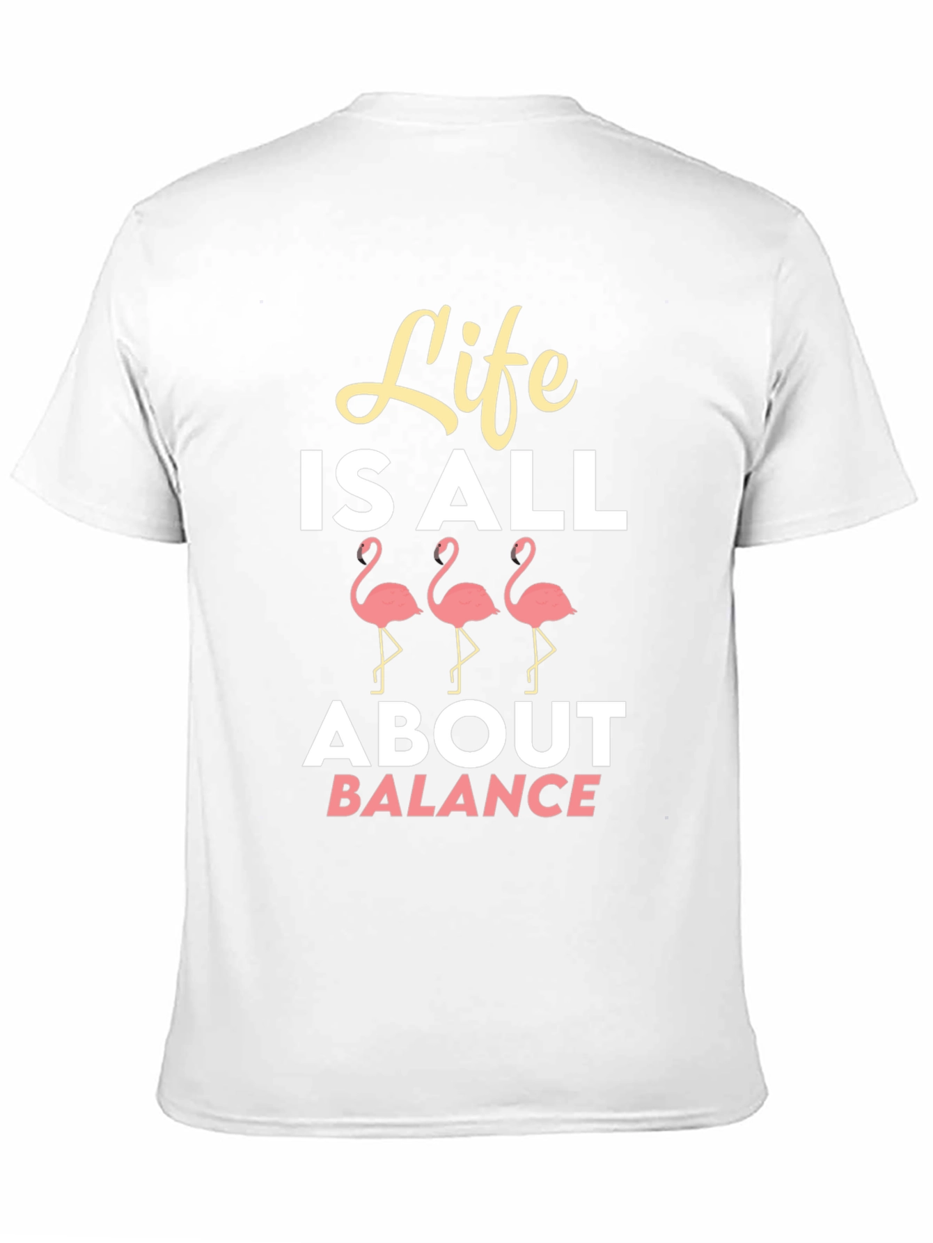 Life is All About Balance Flamingo Graphic T-Shirt