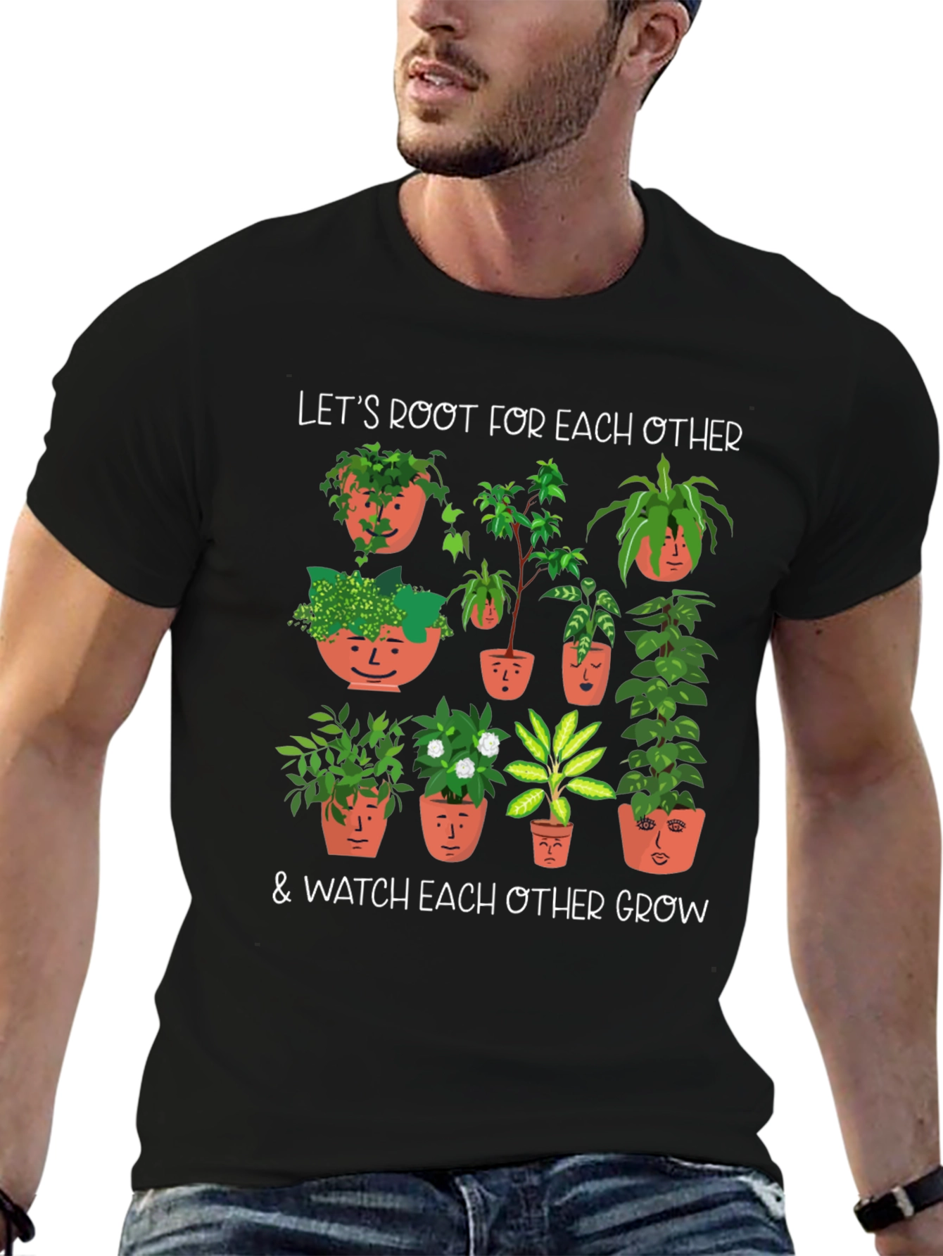 Plant Lover T-Shirt: Root for Each Other