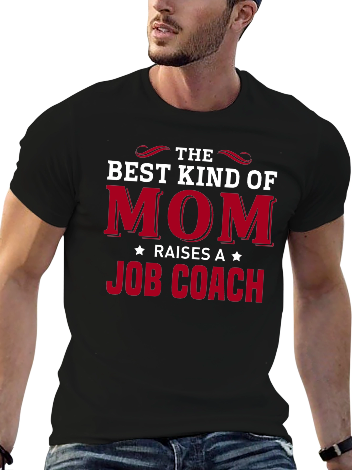 Best Mom Raises Job Coach T-Shirt