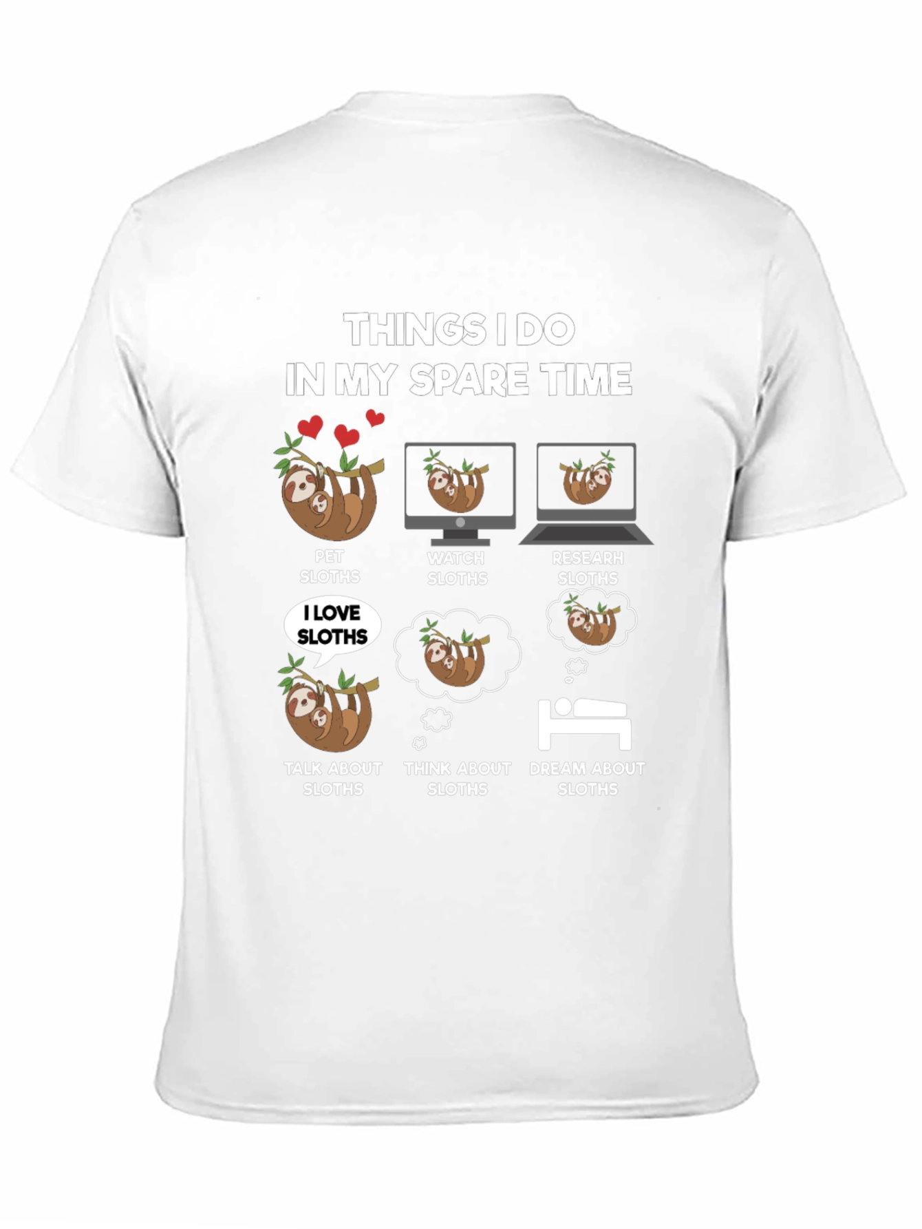 Funny Sloth Lover T-Shirt - Spare Time Sloth Activities