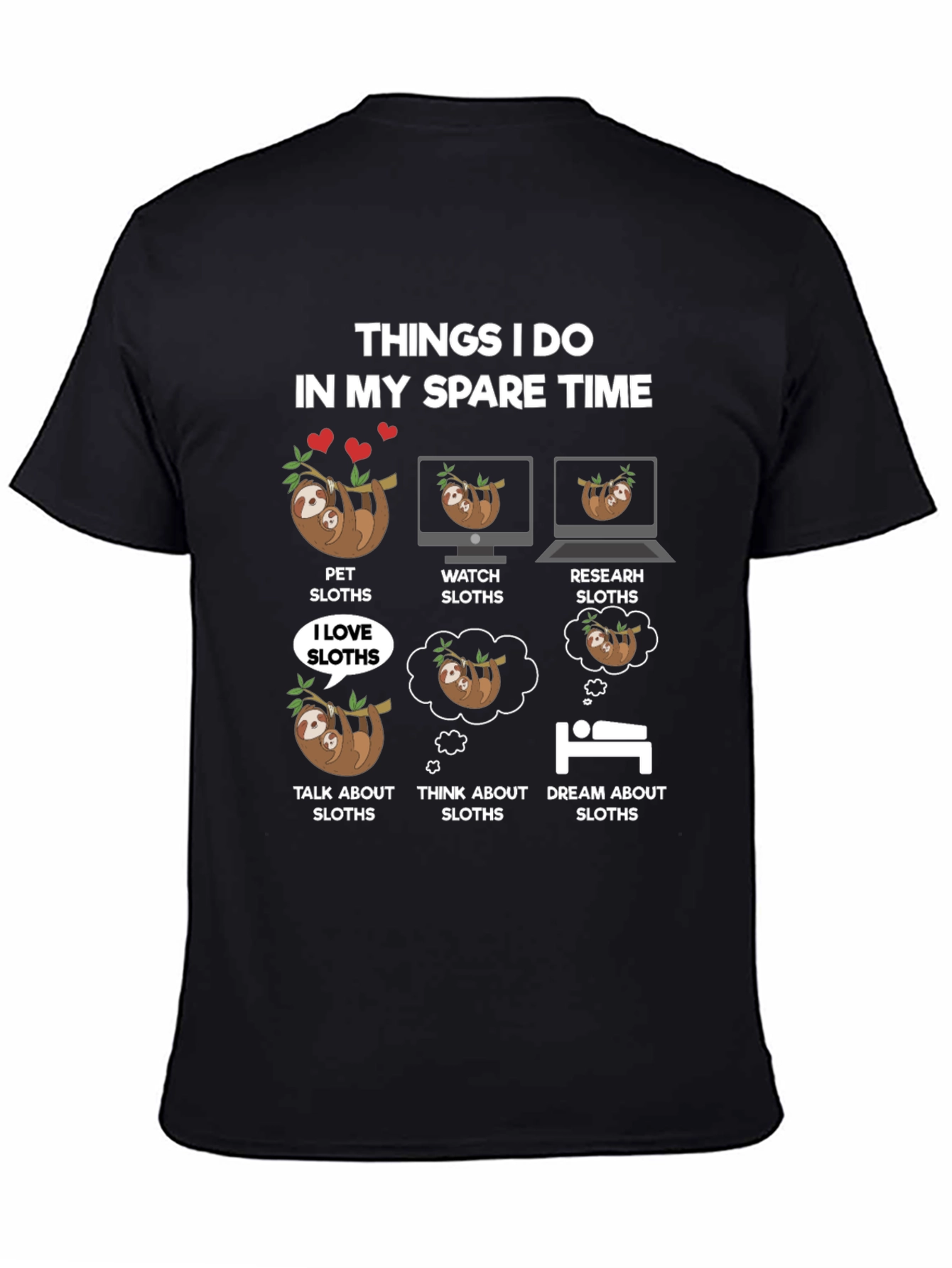 Funny Sloth Lover T-Shirt - Spare Time Sloth Activities