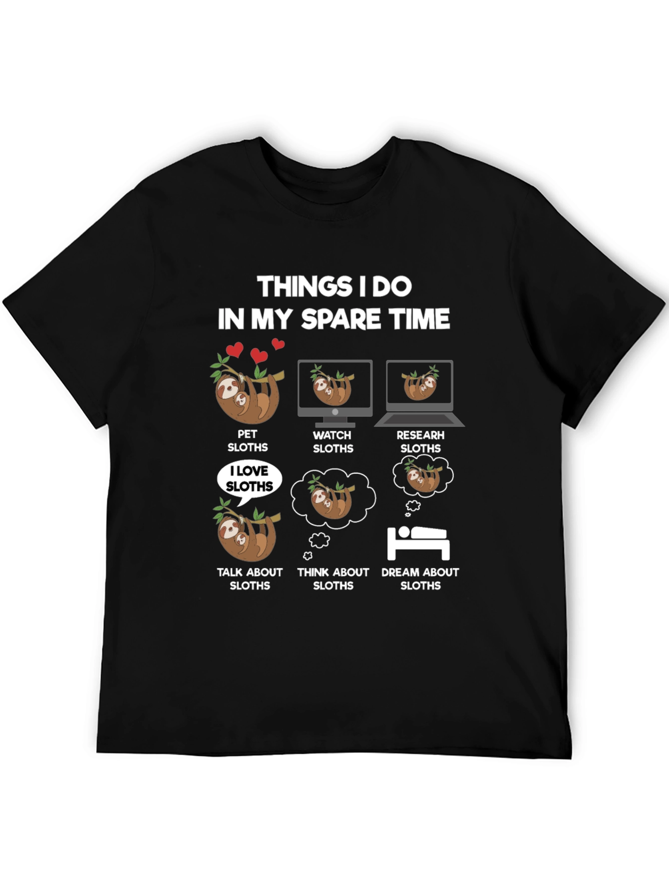 Funny Sloth Lover T-Shirt - Spare Time Sloth Activities