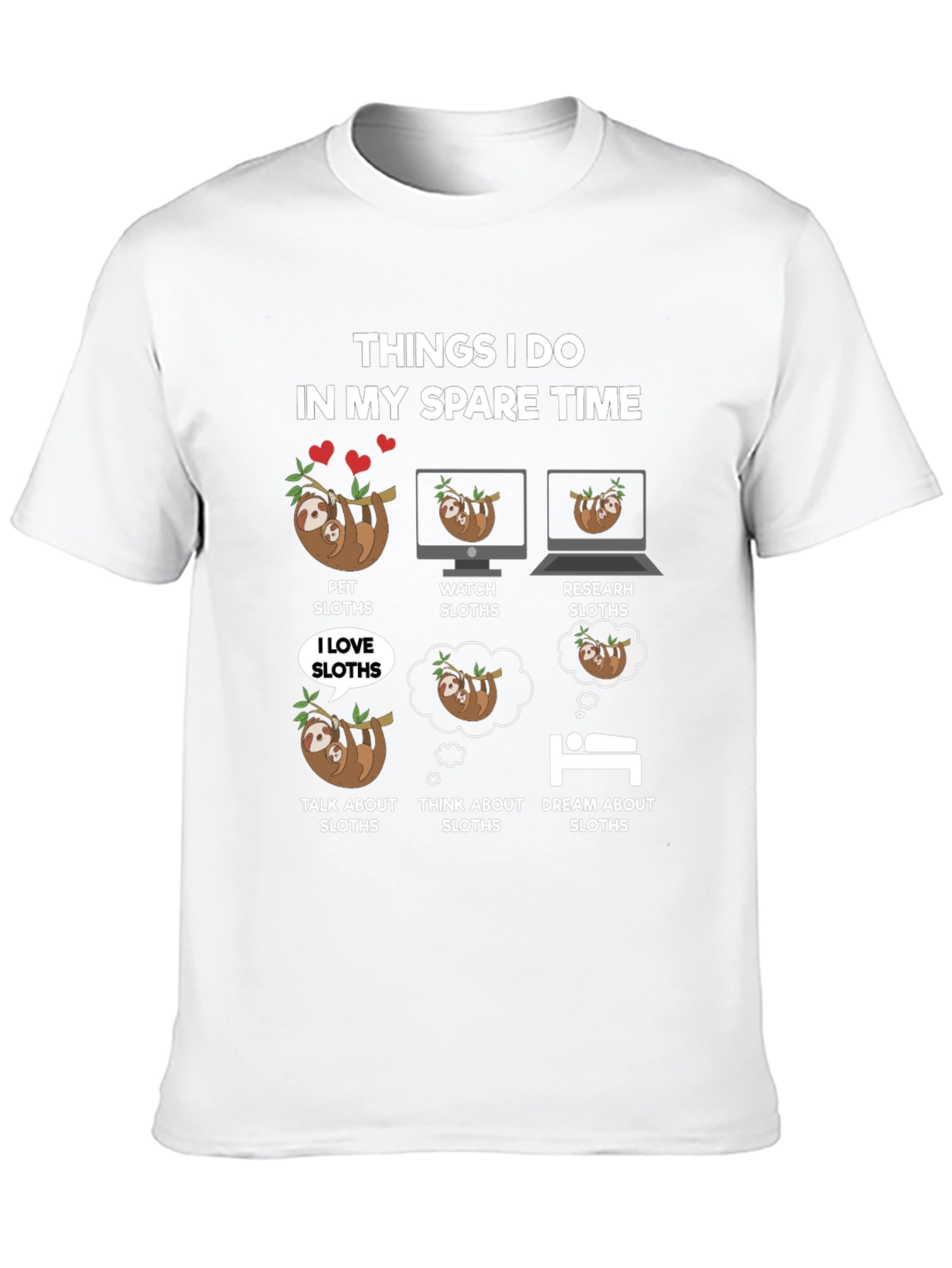 Funny Sloth Lover T-Shirt - Spare Time Sloth Activities