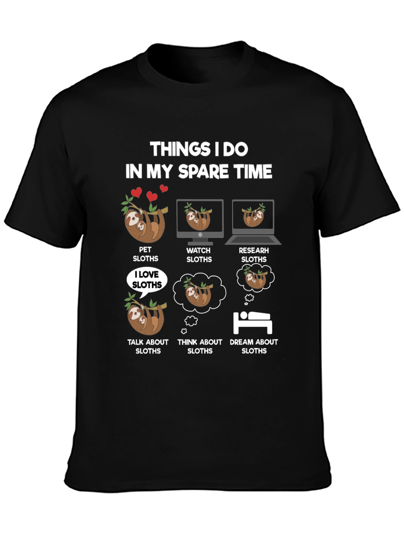Funny Sloth Lover T-Shirt - Spare Time Sloth Activities