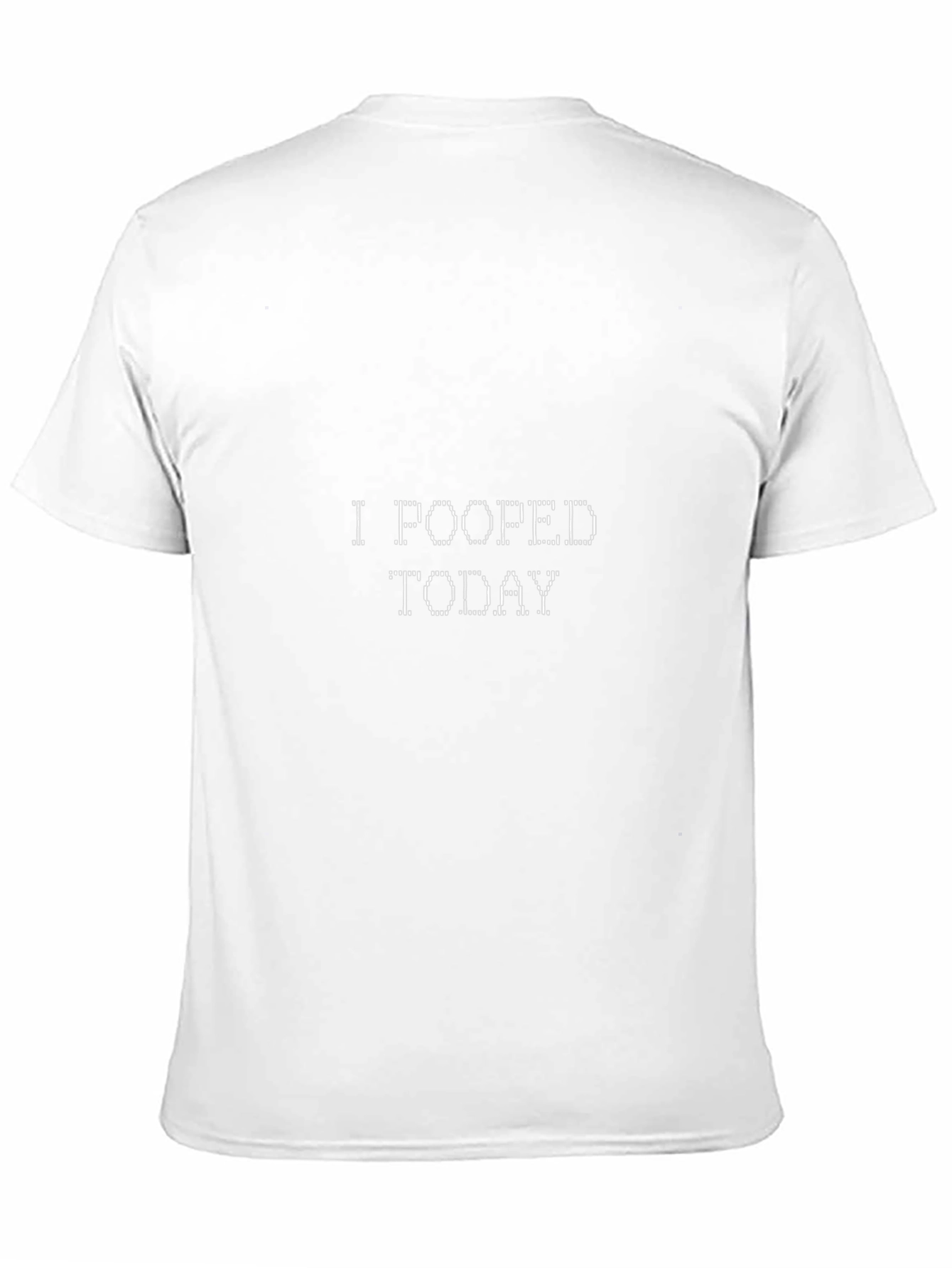 I Pooped Today T-Shirt - Funny Humor Tee
