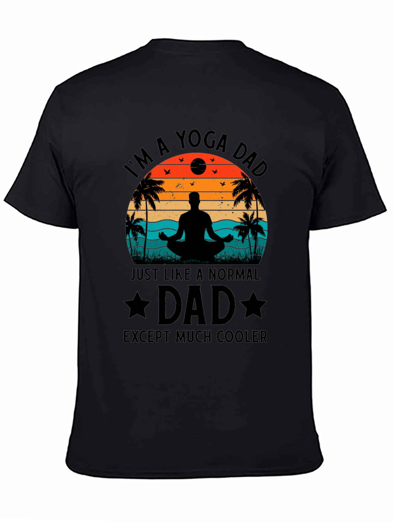 Yoga Dad Black T-Shirt - Cool Fathers Day Gift