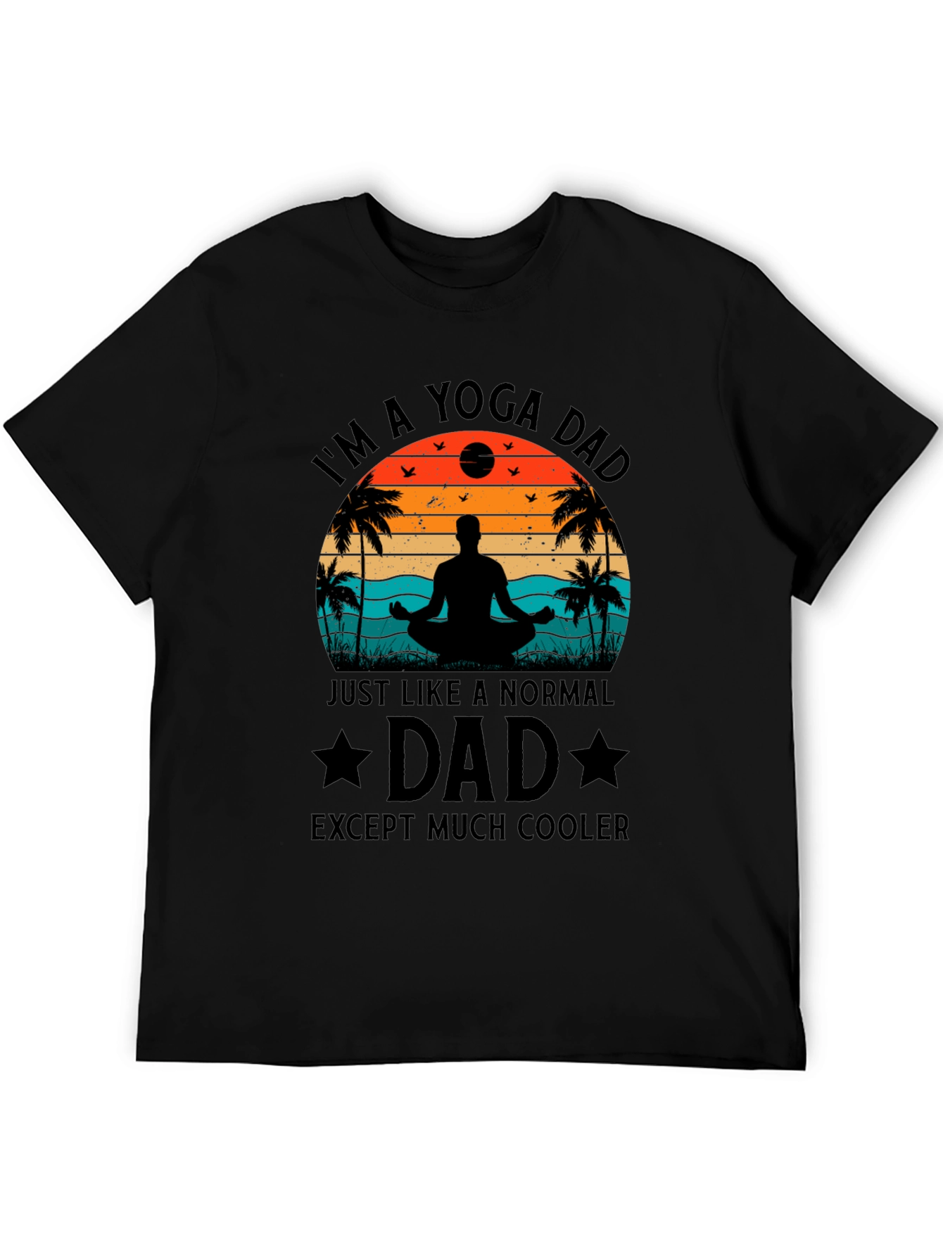 Yoga Dad Black T-Shirt - Cool Fathers Day Gift