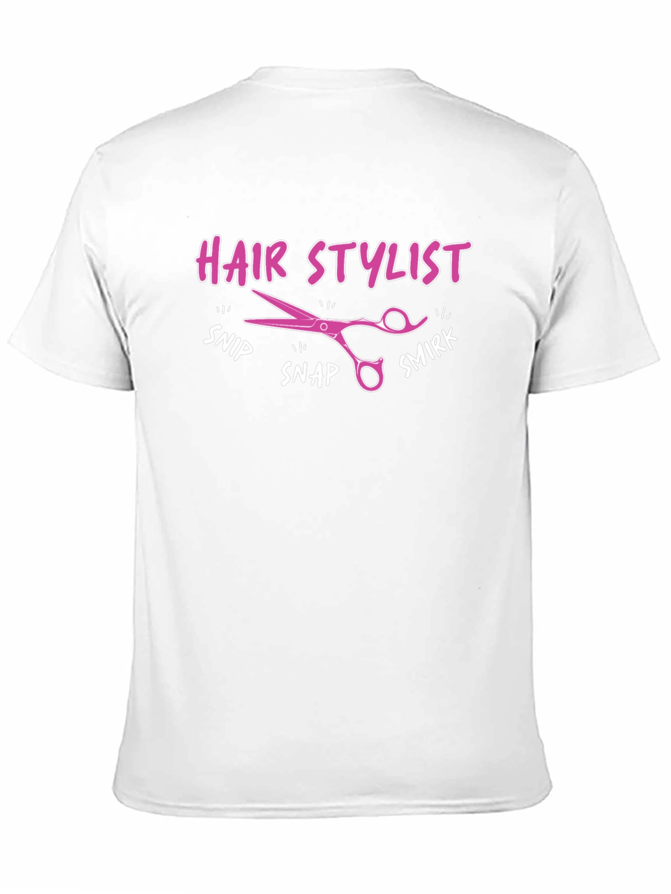 Hair Stylist T-Shirt - Snip Snap Smirk!