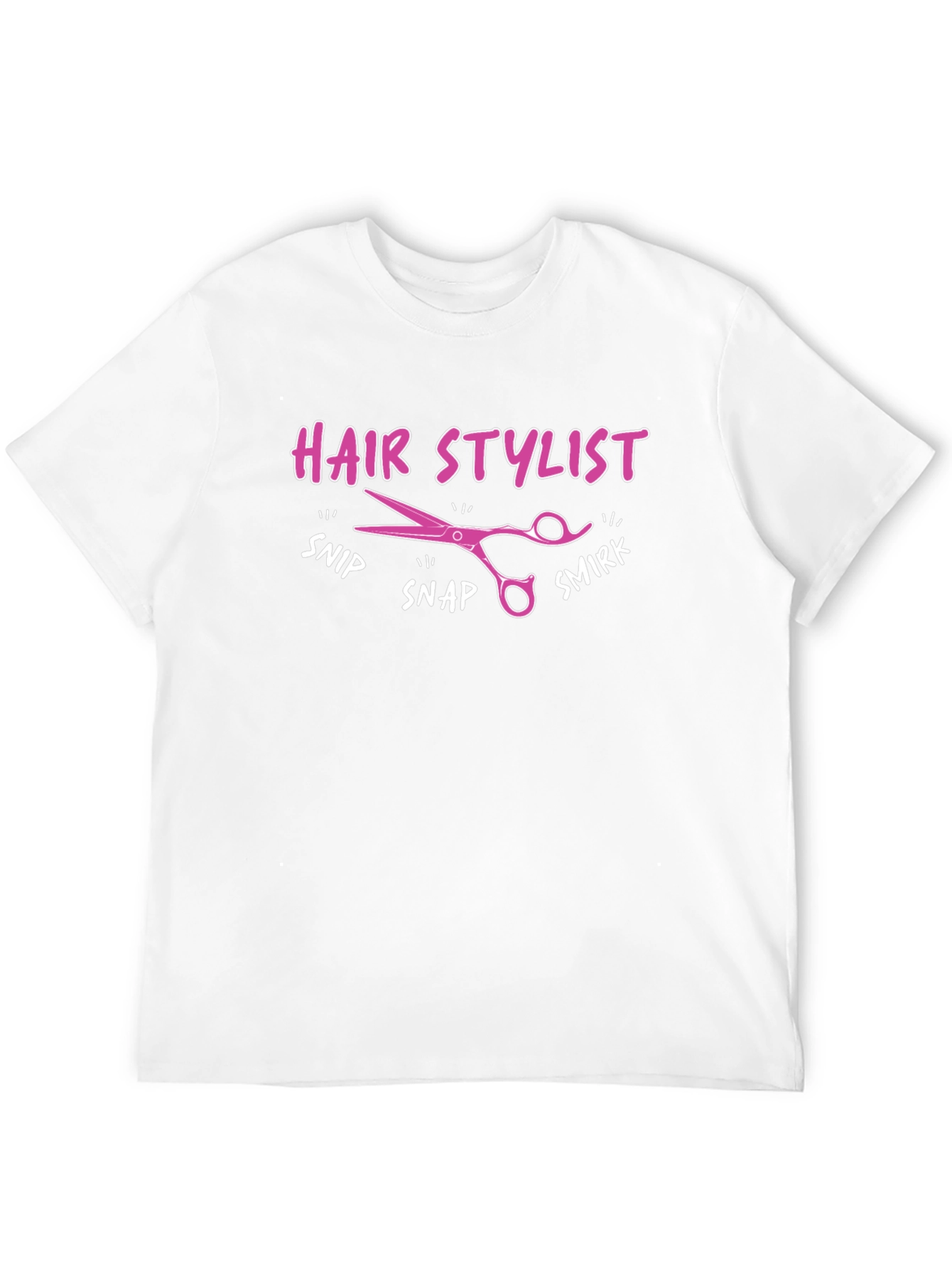 Hair Stylist T-Shirt - Snip Snap Smirk!