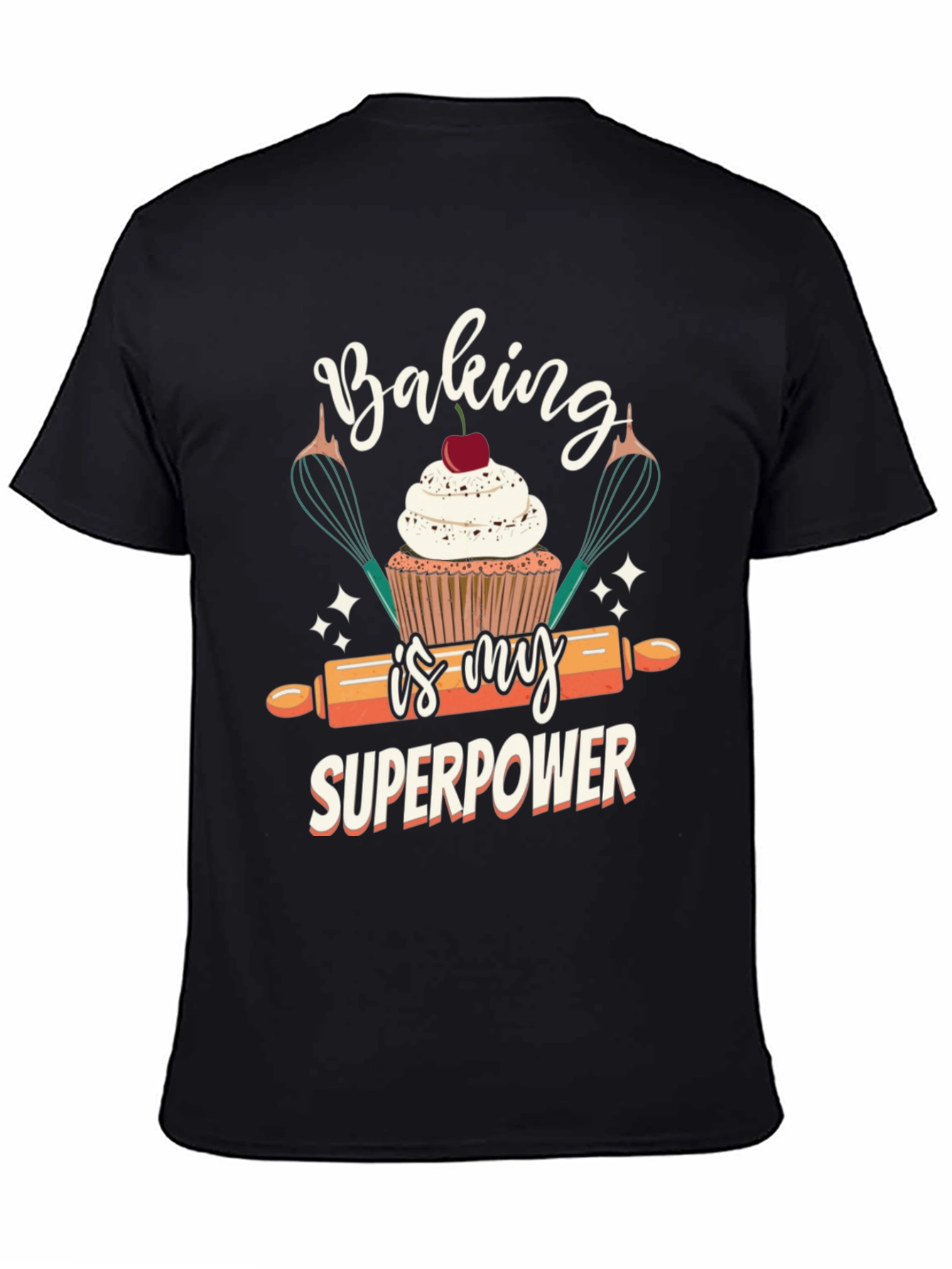 Baking is My Superpower T-Shirt