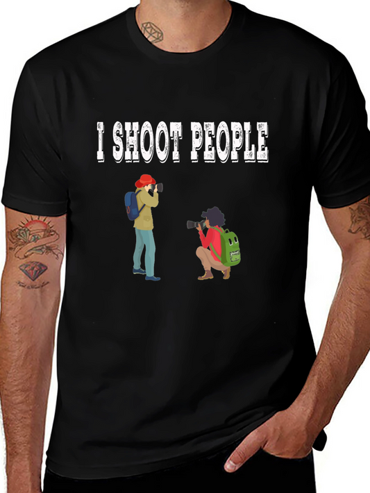 I Shoot People Funny Photographer T-Shirt