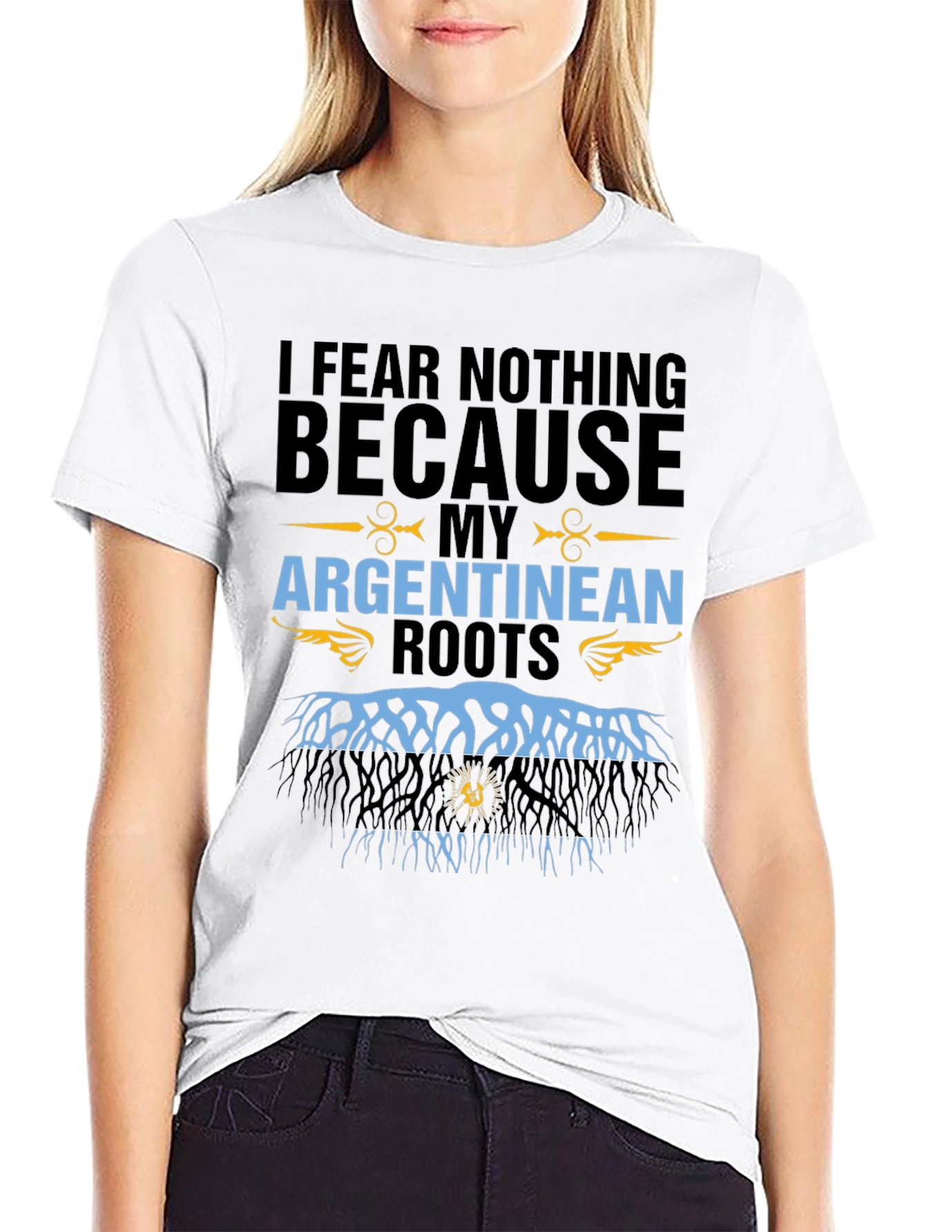 Argentinean Roots T-Shirt - I Fear Nothing