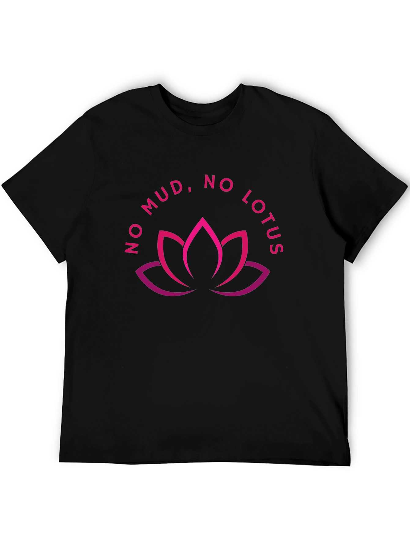 No Mud No Lotus Graphic Tee