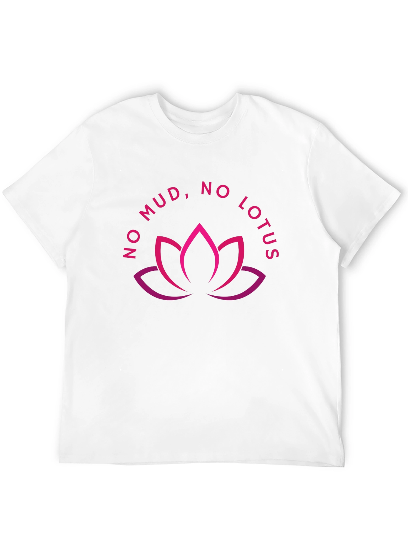 No Mud No Lotus Graphic Tee