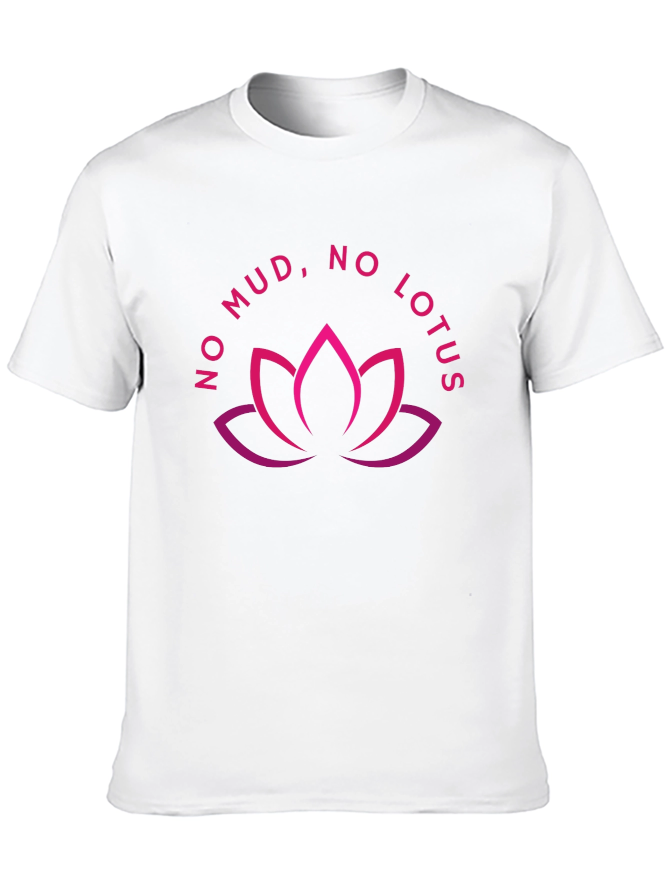 No Mud No Lotus Graphic Tee