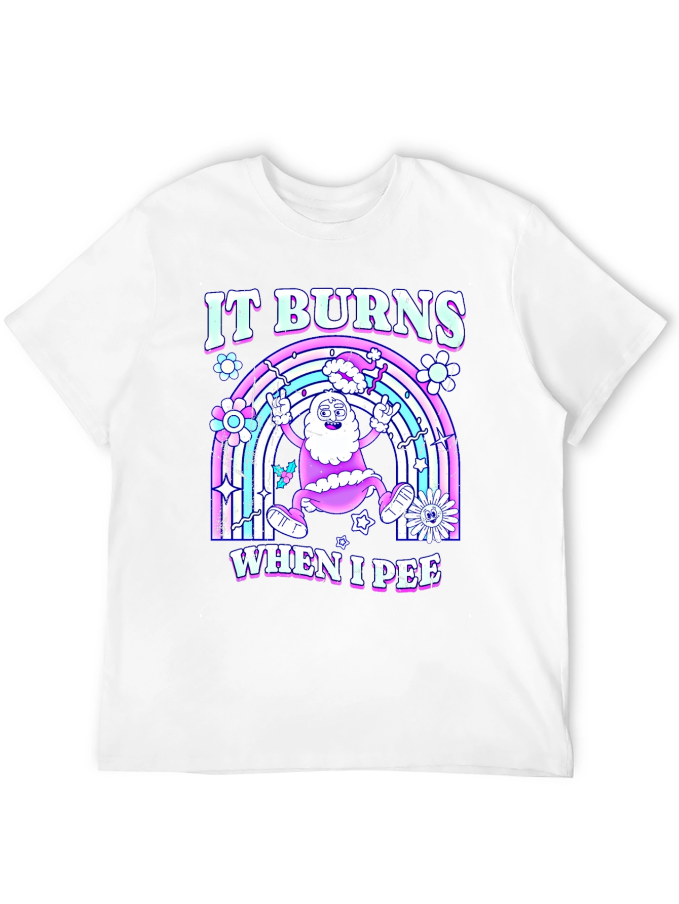 It Burns When I Pee T-Shirt