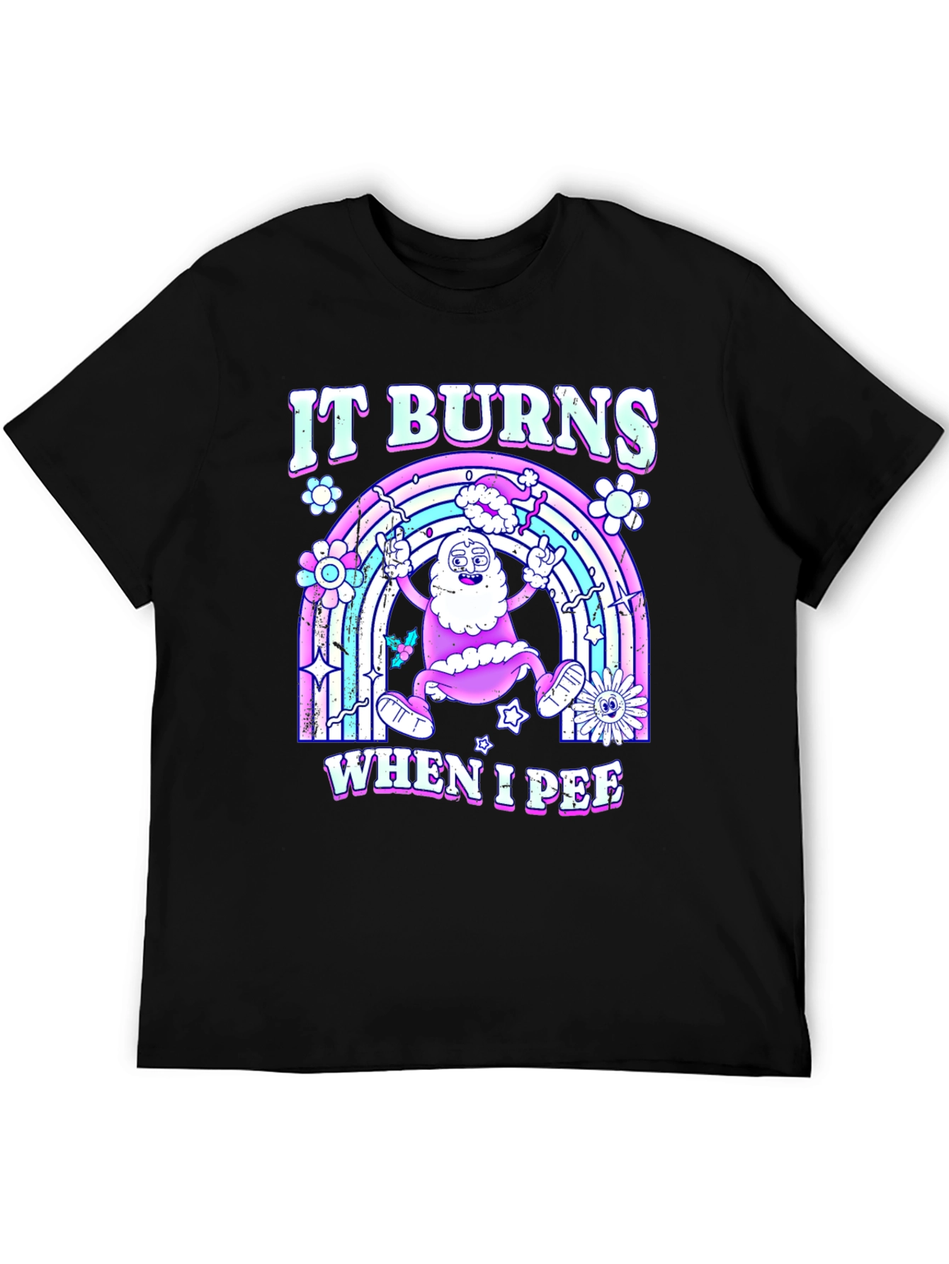 It Burns When I Pee T-Shirt