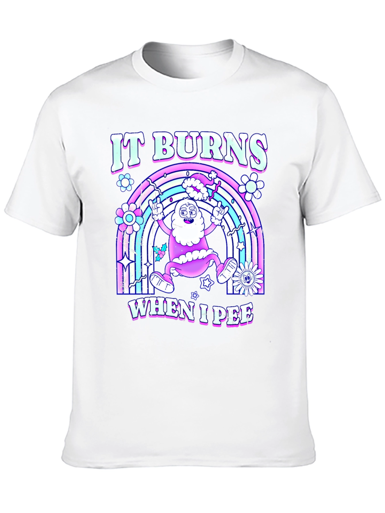 It Burns When I Pee T-Shirt