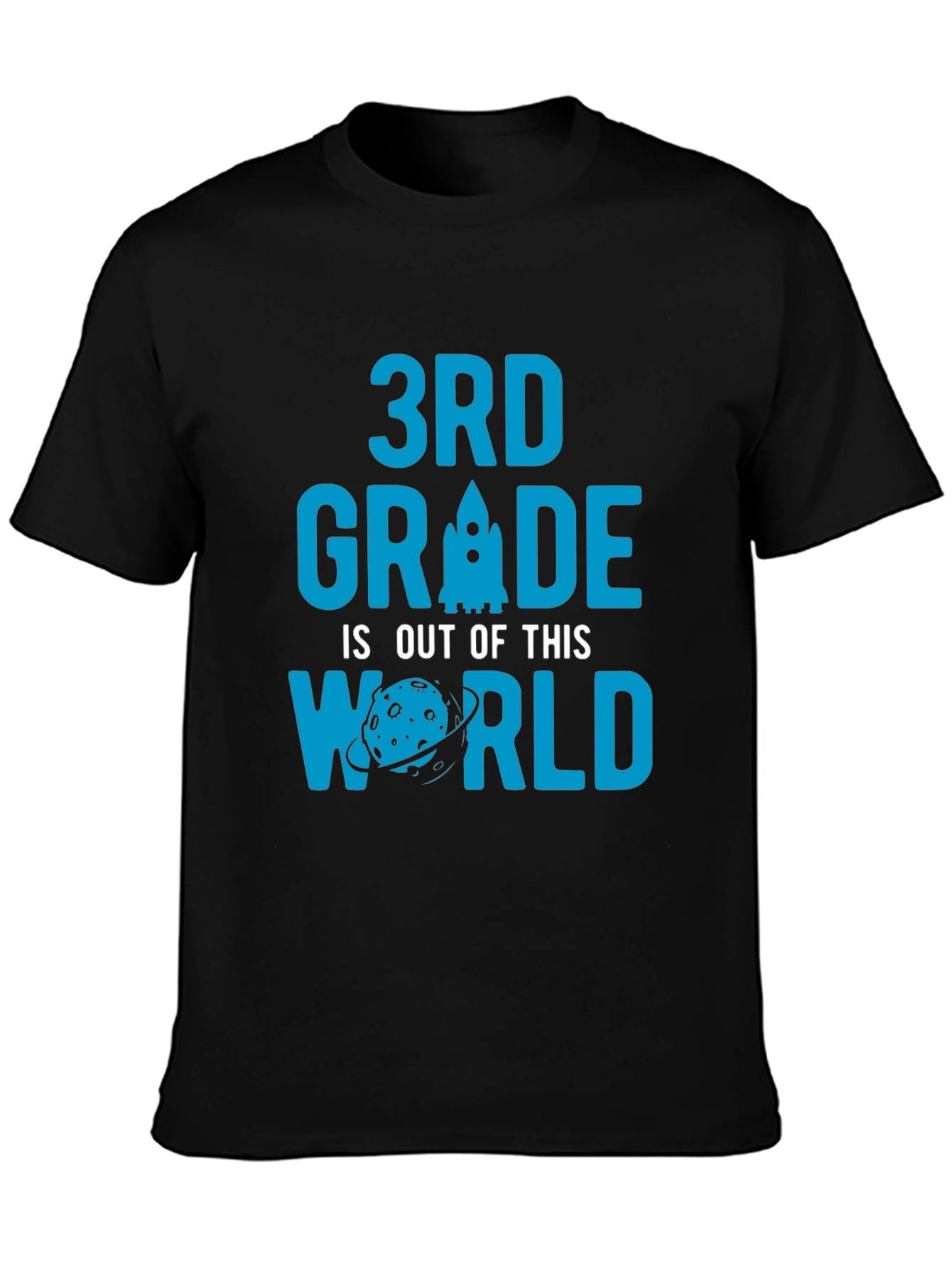 3rd Grade is Out of This World T-Shirt