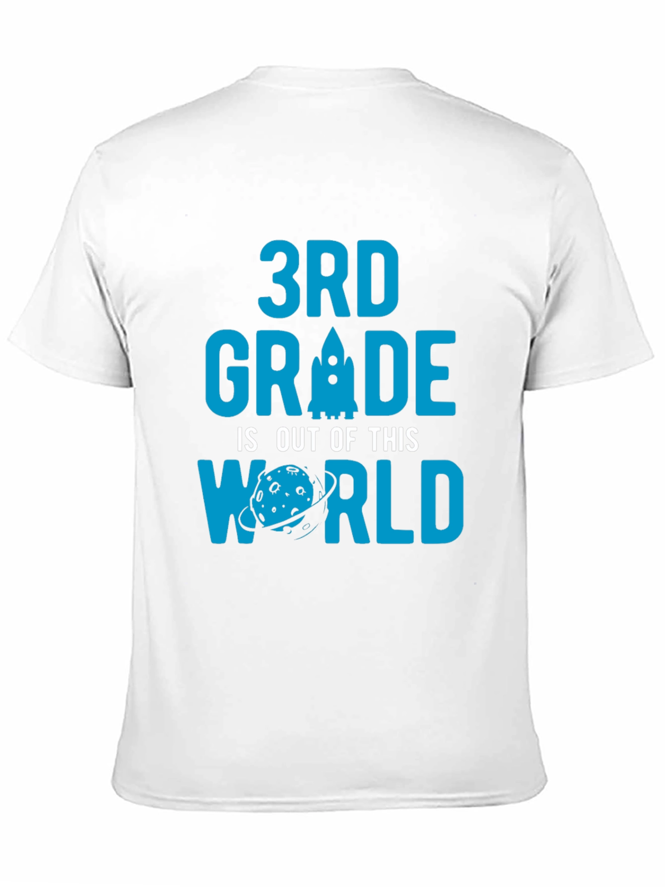 3rd Grade is Out of This World T-Shirt